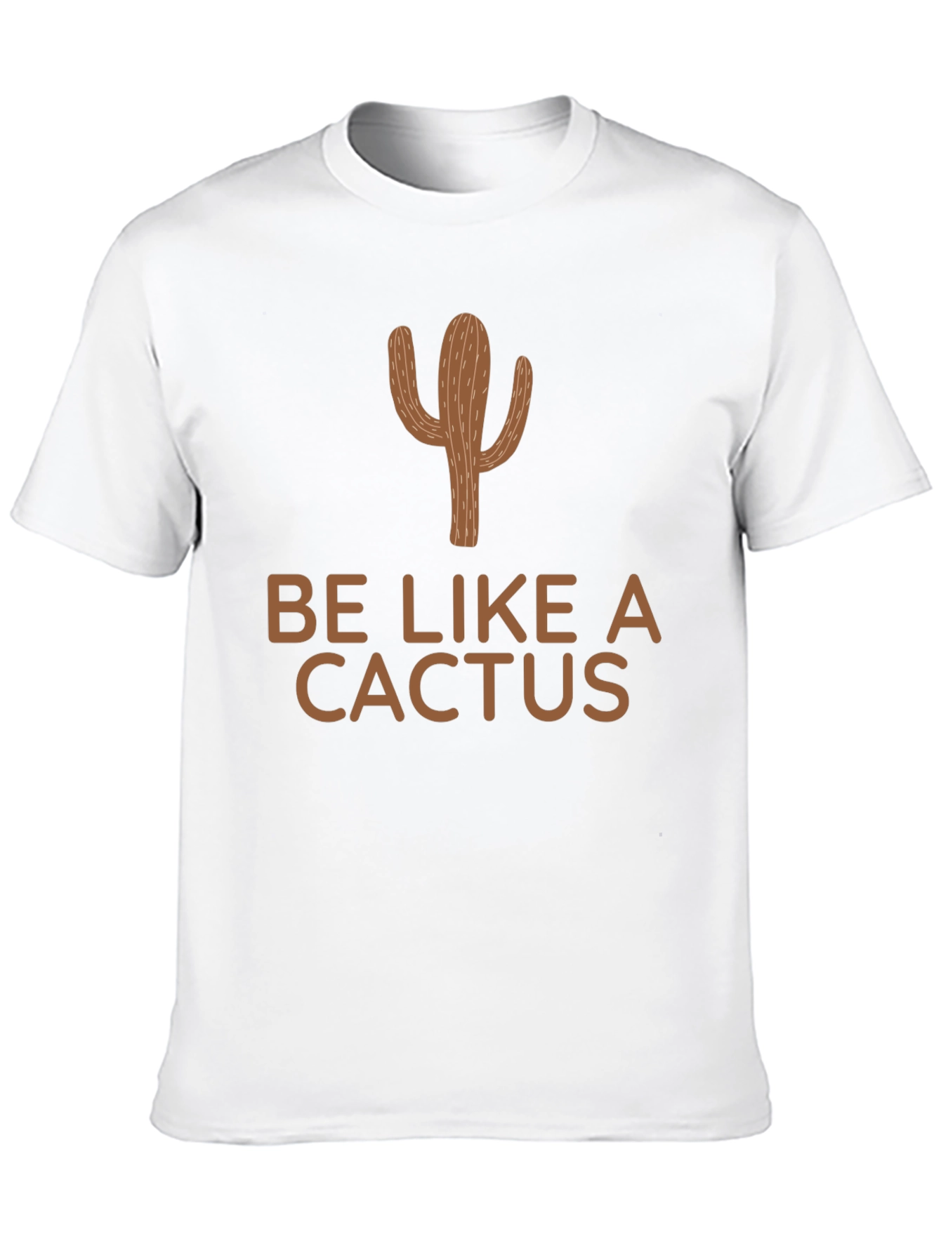 Be Like a Cactus Graphic T-Shirt