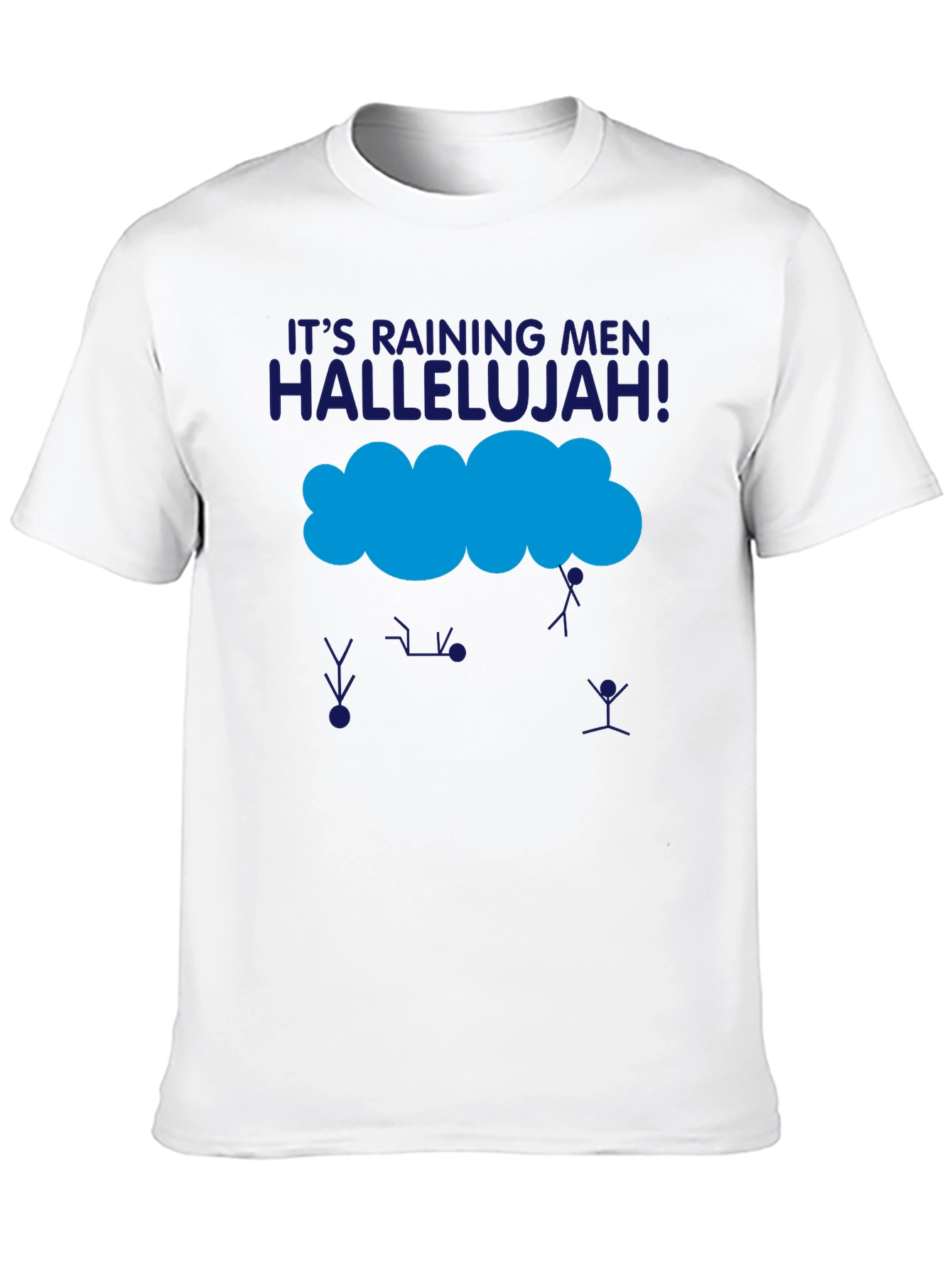 Its Raining Men T-Shirt