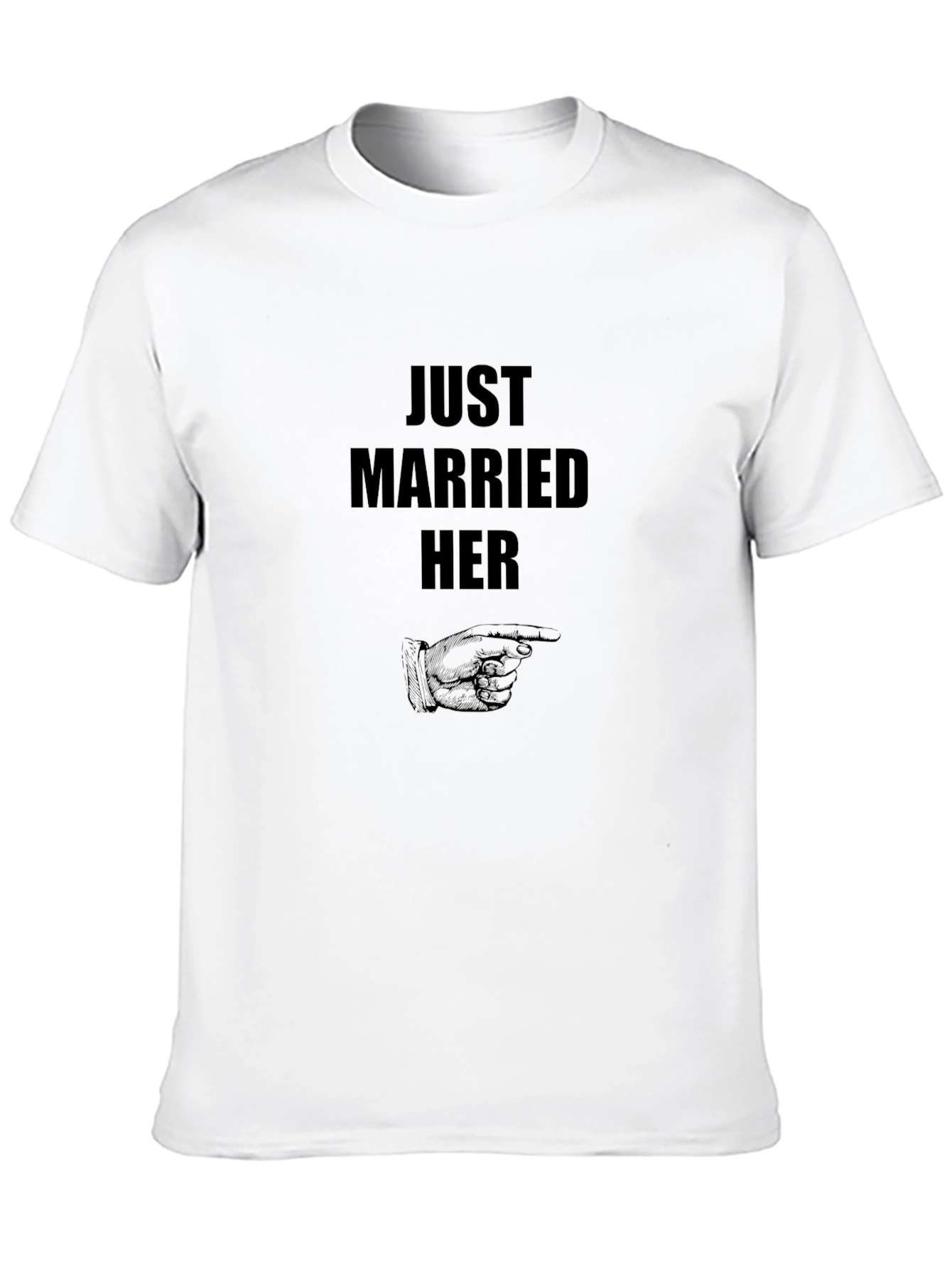 Just Married Her - Novelty T-Shirt