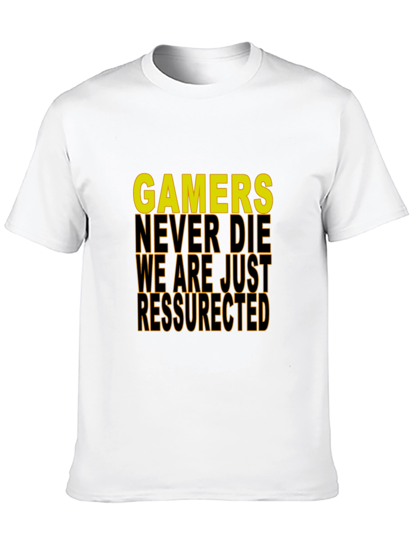 Gamers Never Die T-Shirt - Gamer Apparel