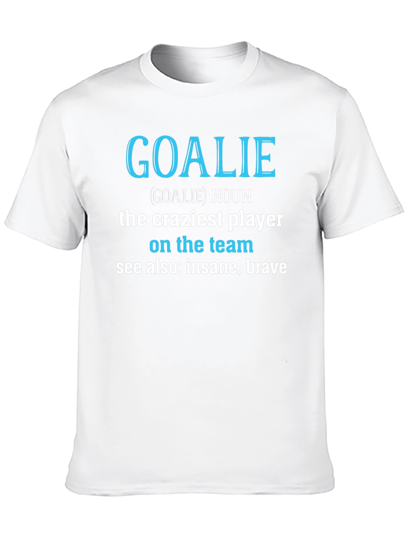 Funny Goalie Definition Graphic Tee
