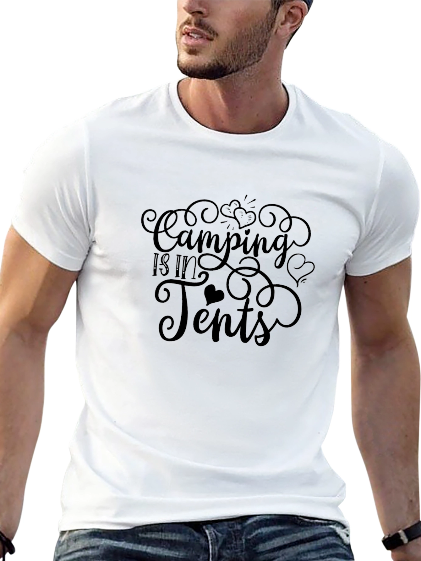 Camping Is In Tents Graphic T-Shirt