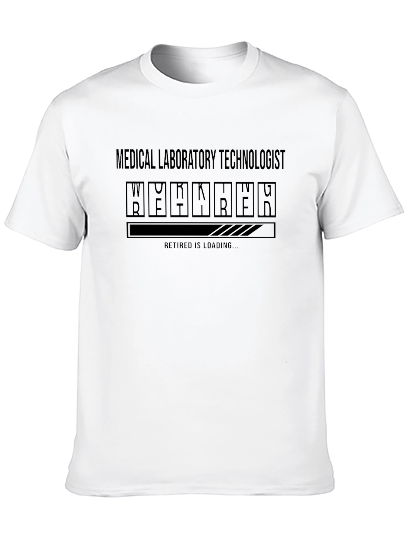 Medical Lab Tech Retirement Loading T-Shirt