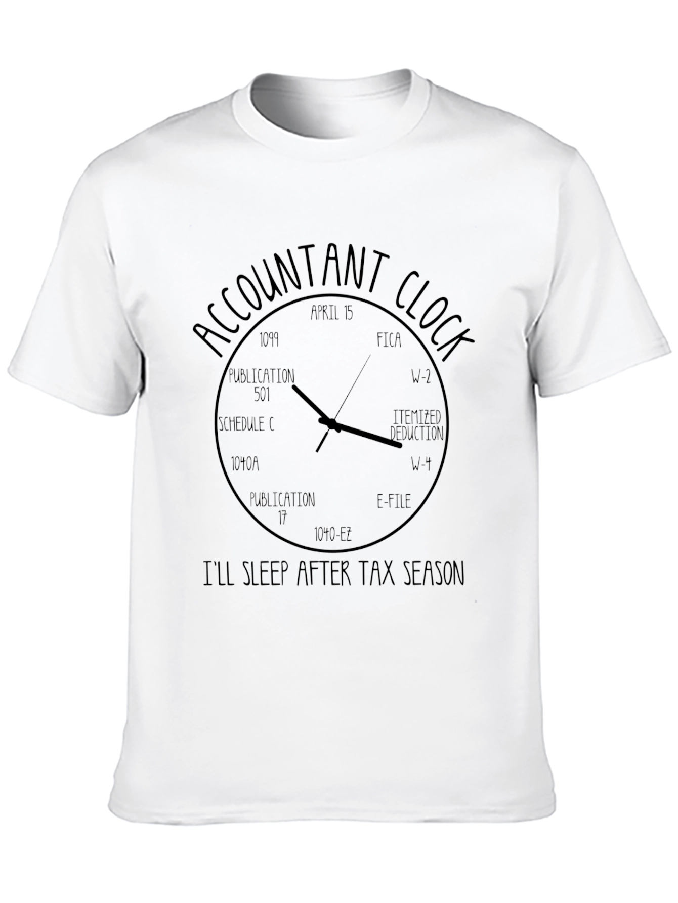 Accountant Clock Humor T-Shirt