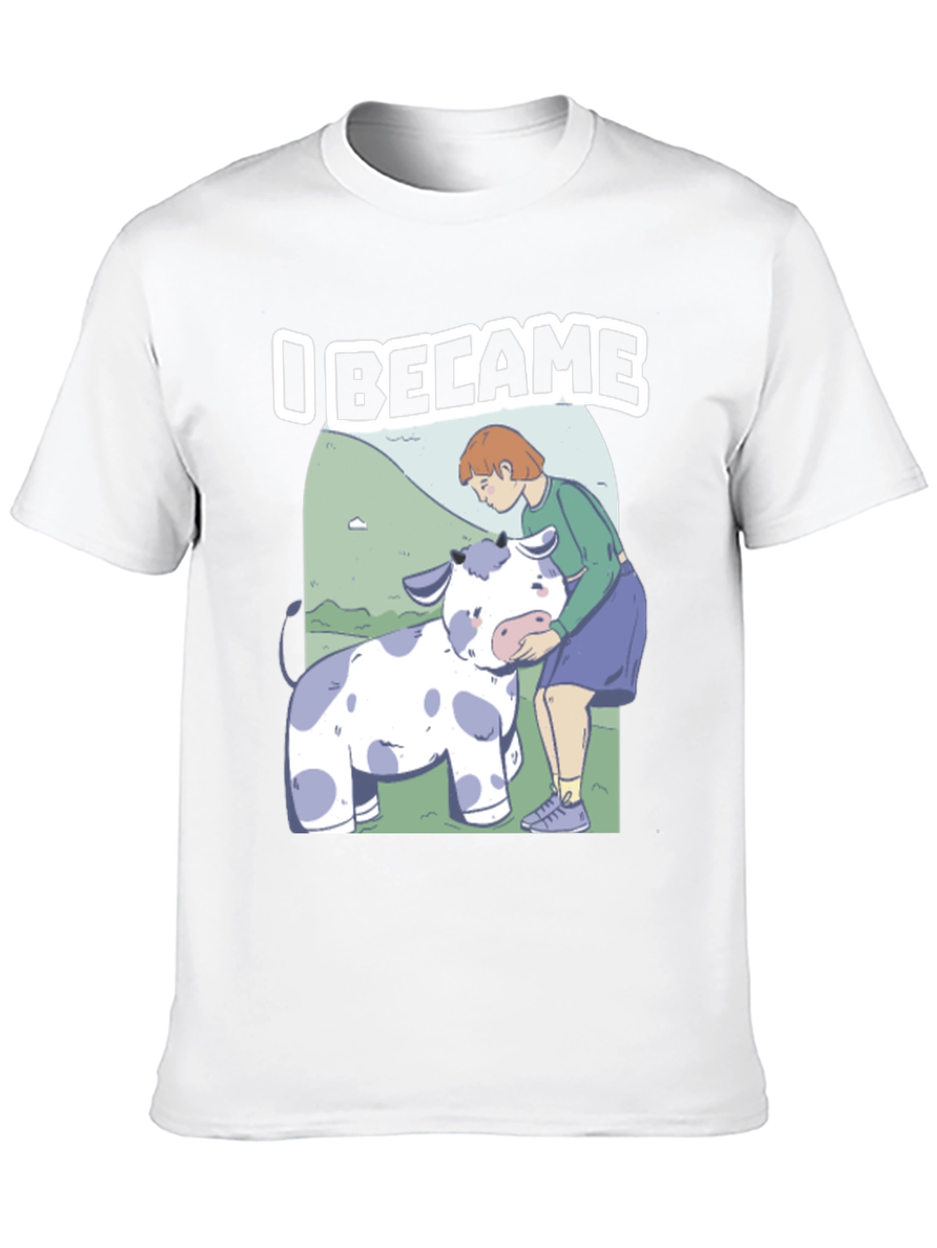 I Became T-Shirt Cow Design