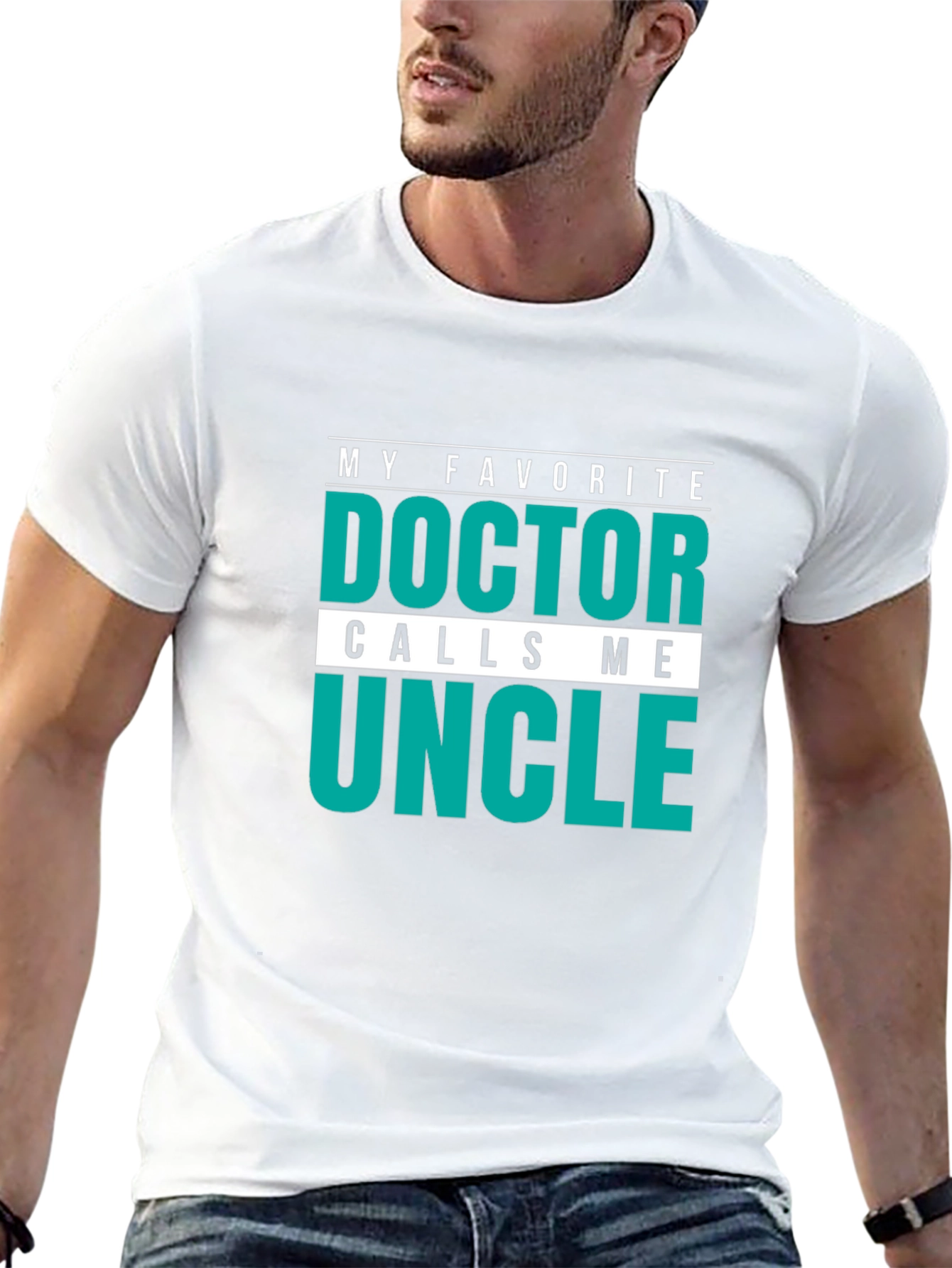 My Favorite Doctor Calls Me Uncle T-Shirt