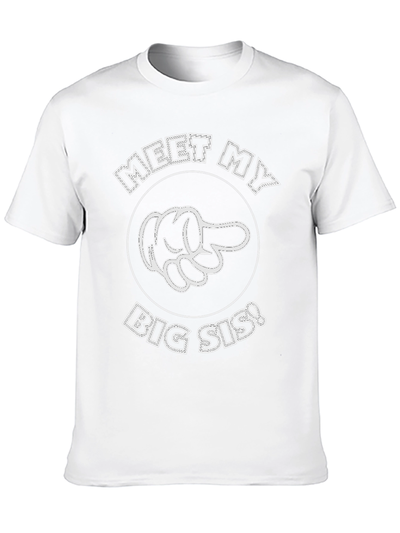 Meet My Big Sis! Novelty Graphic T-Shirt