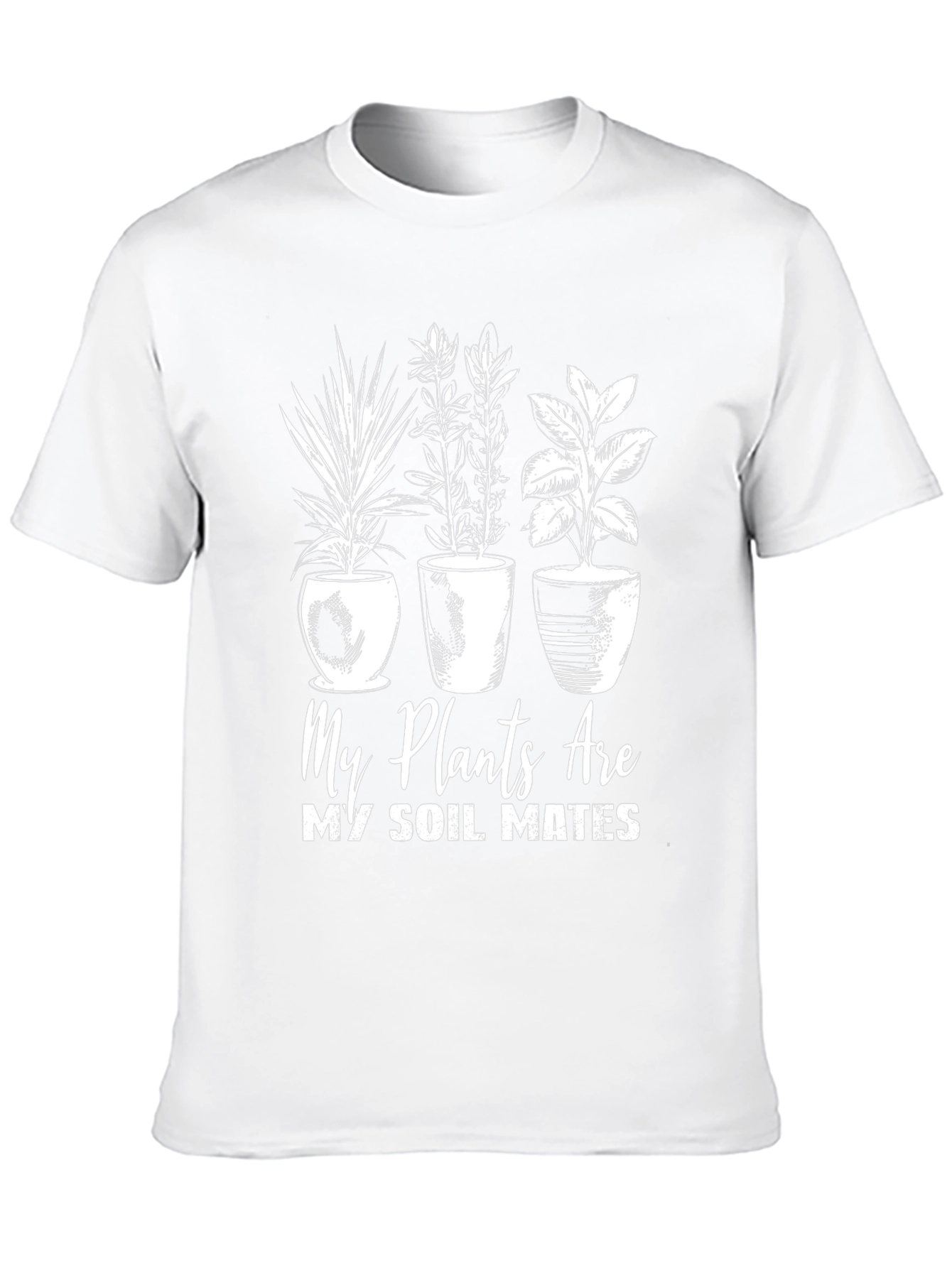 Plants Are My Soil Mates Graphic Tee