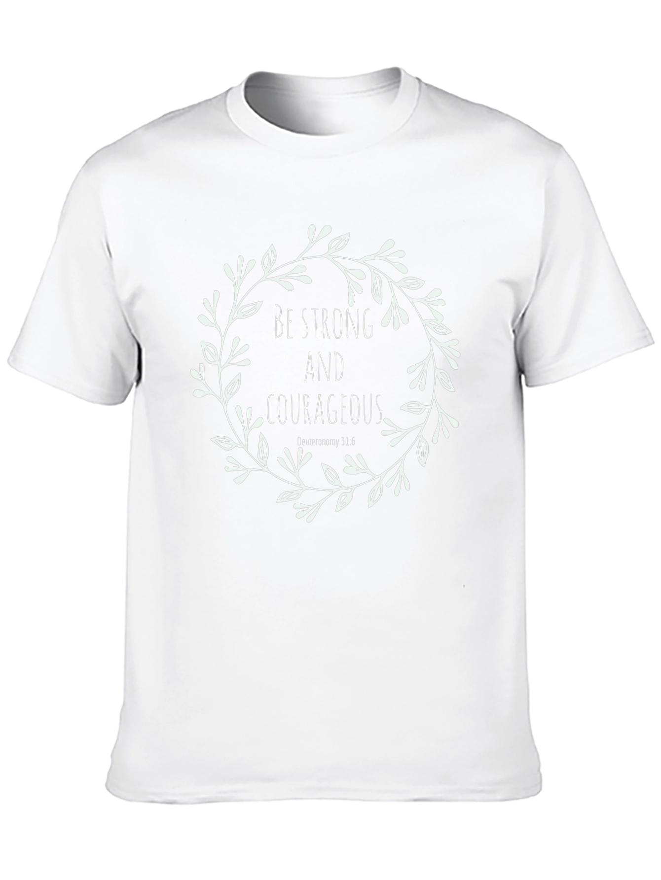 Be Strong and Courageous Graphic Tee