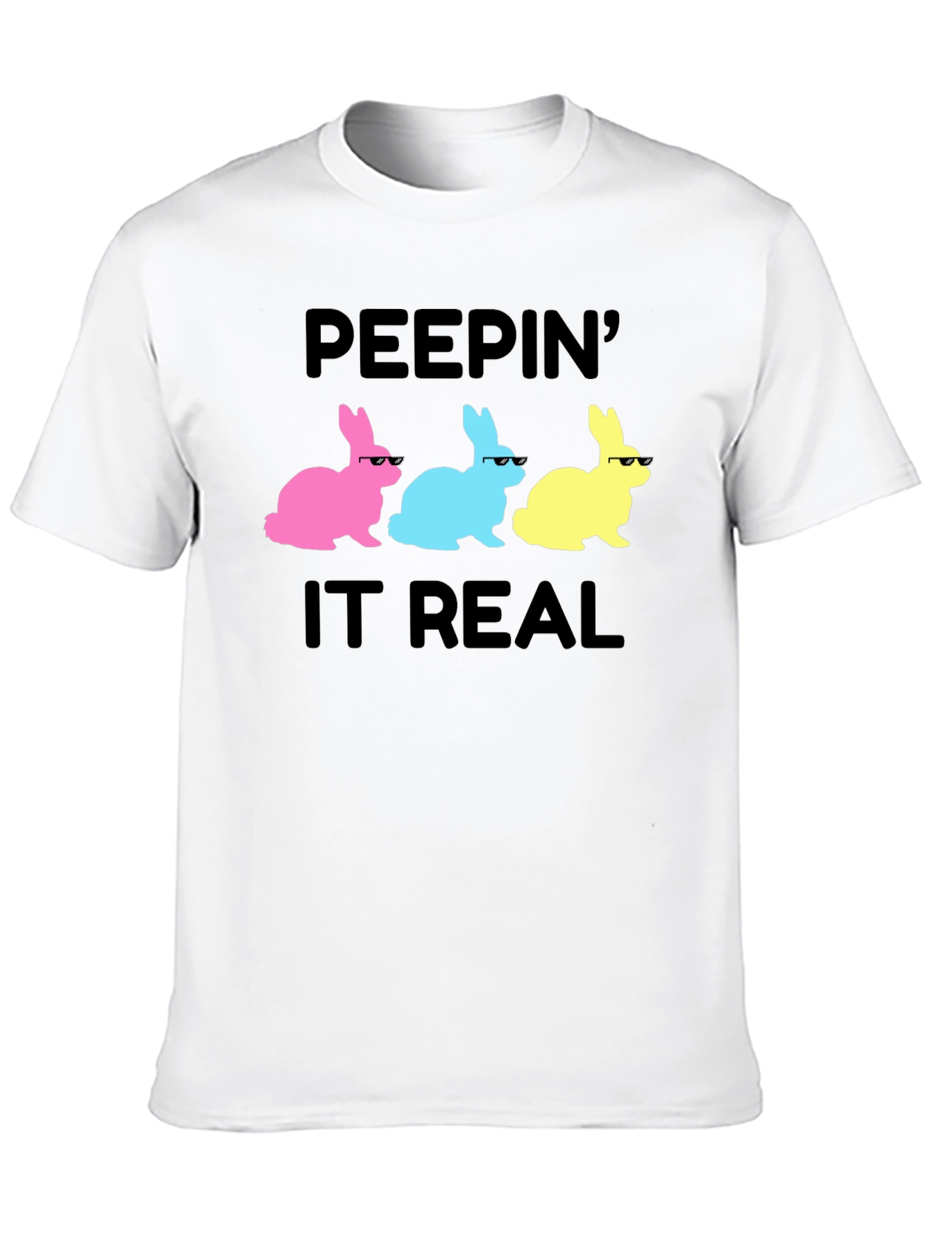 Peepin It Real Easter Bunny T-Shirt