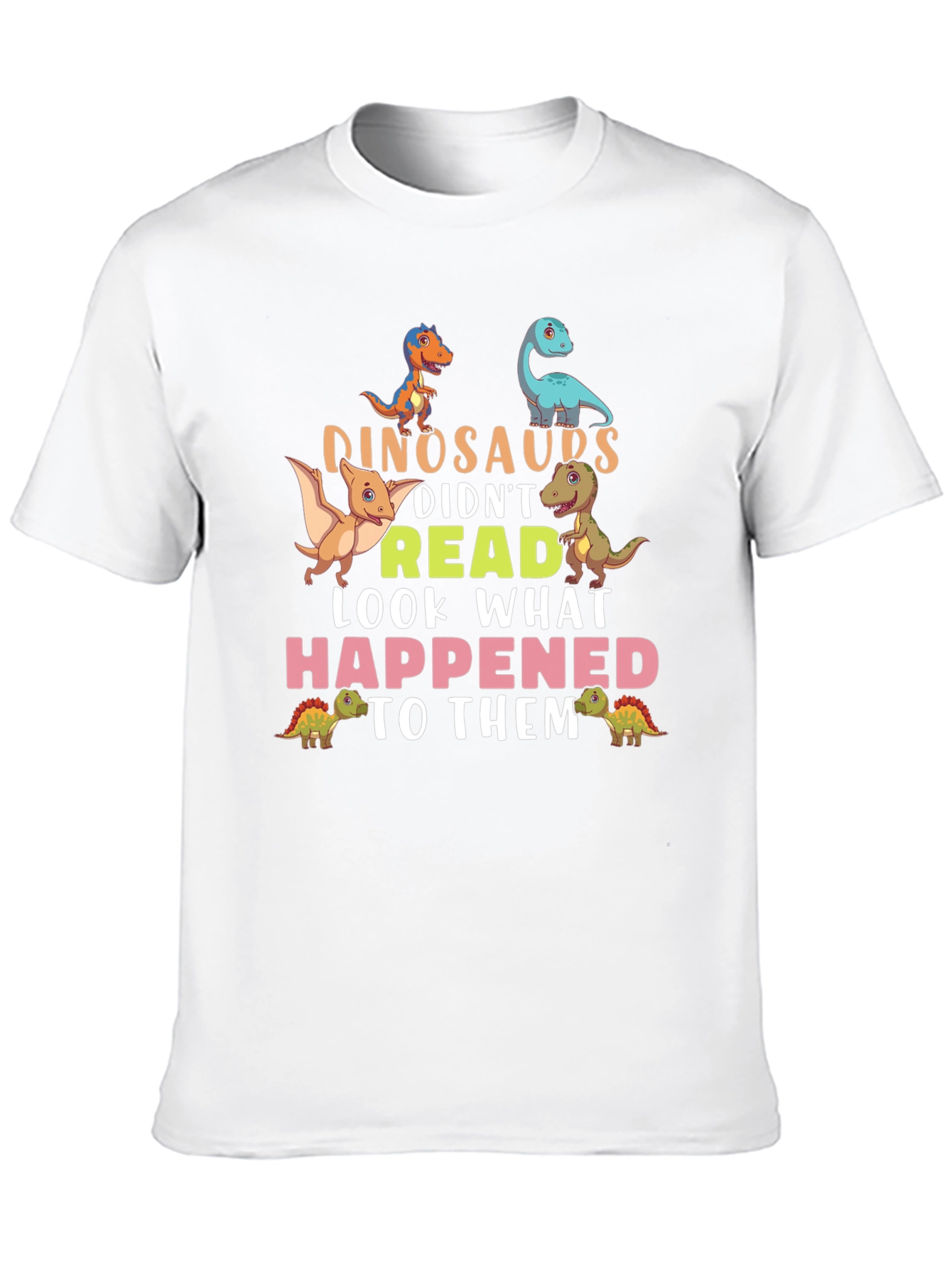 Dinosaurs Didnt Read T-Shirt