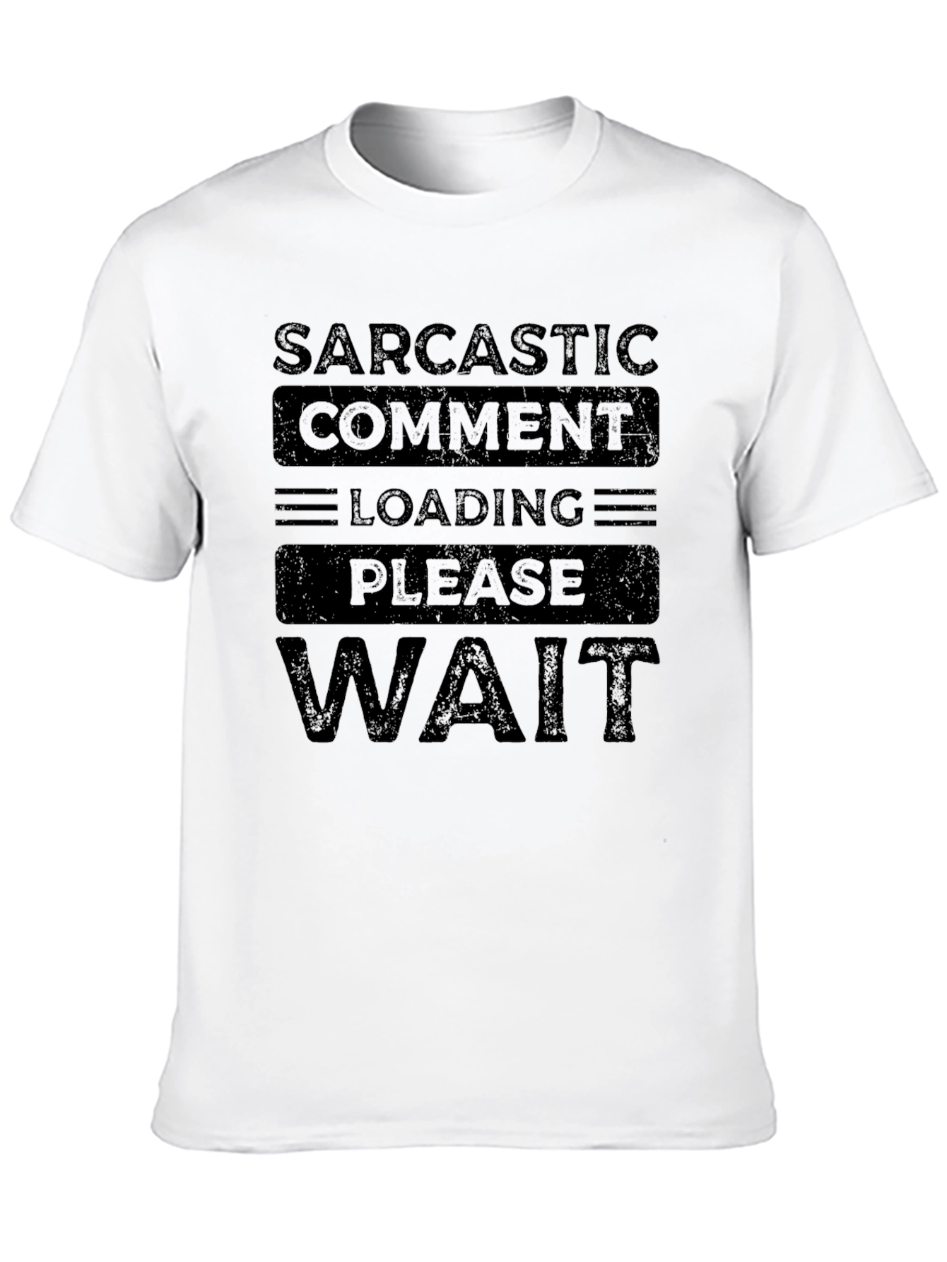 Sarcastic Comment Loading T-Shirt - Funny Novelty Tee