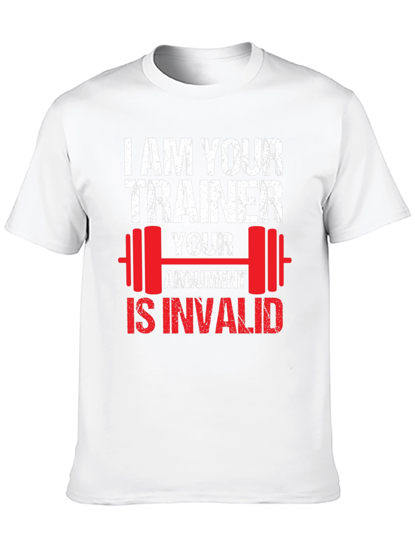 Trainer Argument T-Shirt: Gym Humor Tee