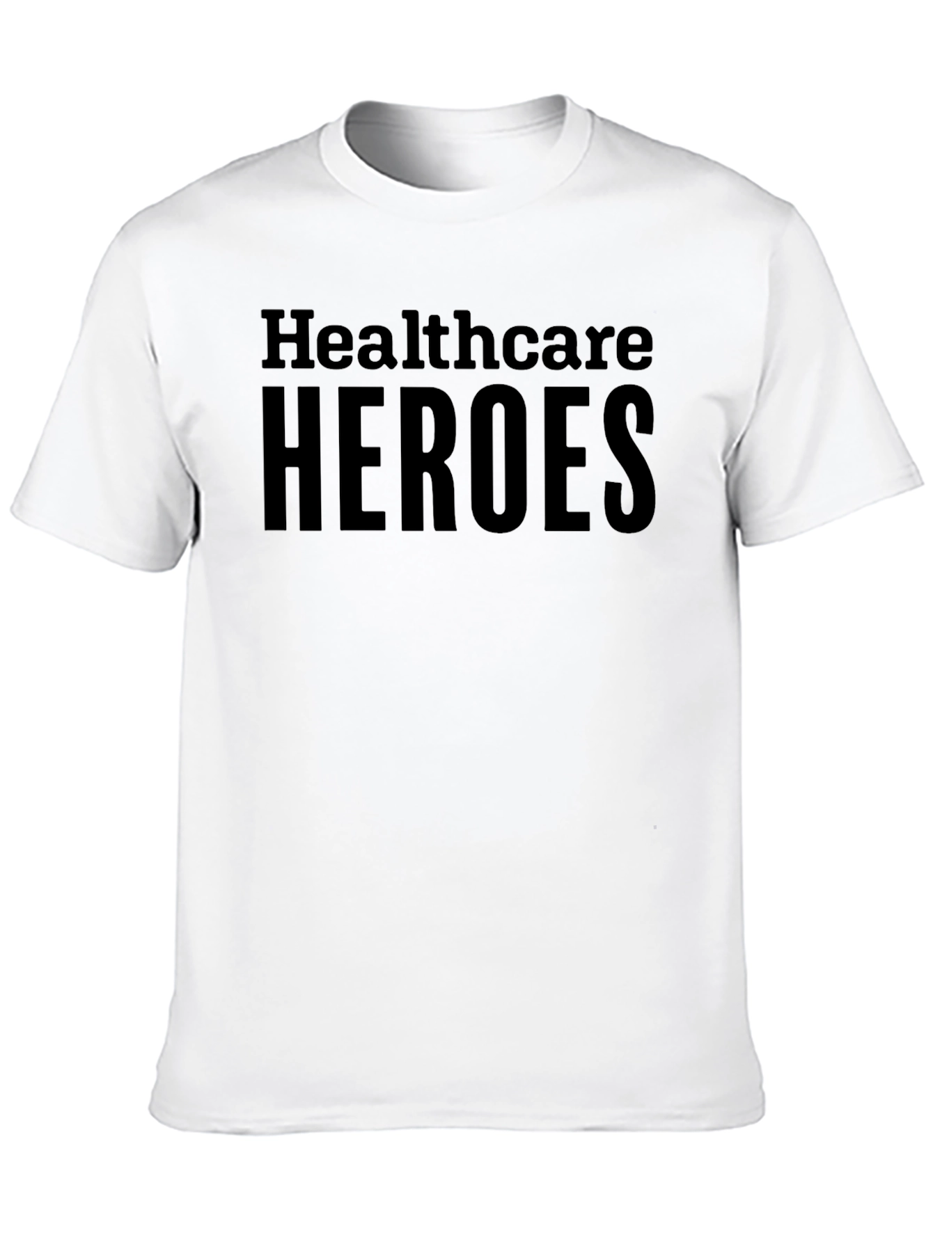 Healthcare Heroes T-Shirt - Show Your Support!
