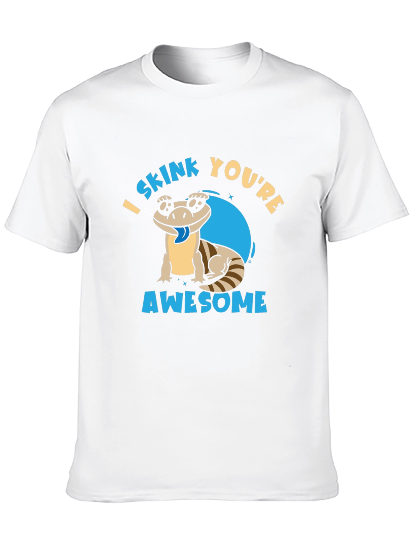 I Skink Youre Awesome T-Shirt