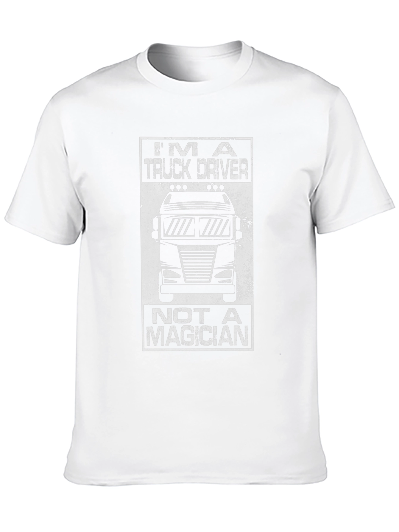 Im A Truck Driver T-Shirt