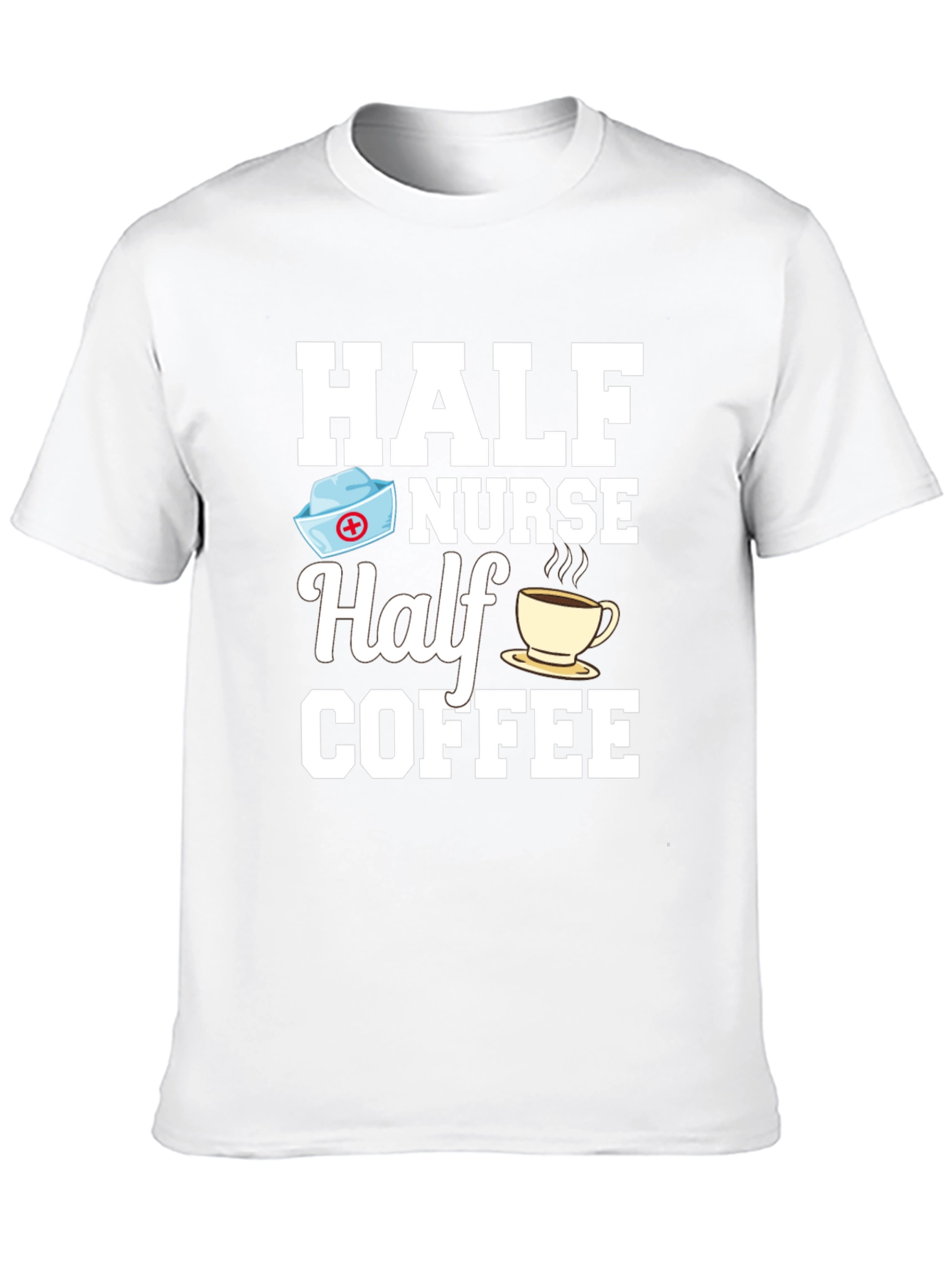 Half Nurse Half Coffee Graphic T-Shirt