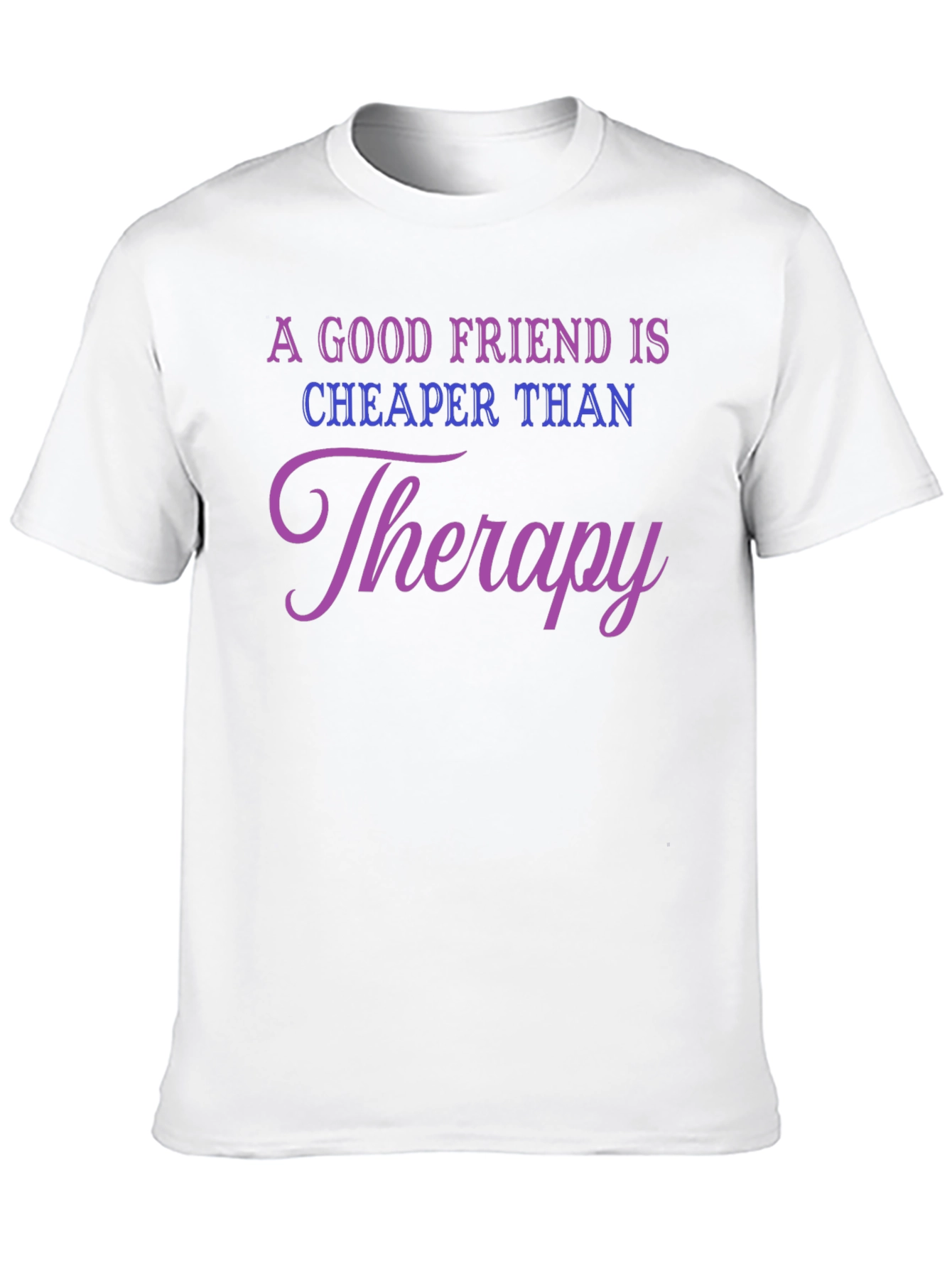 Good Friend Therapy Black T-Shirt
