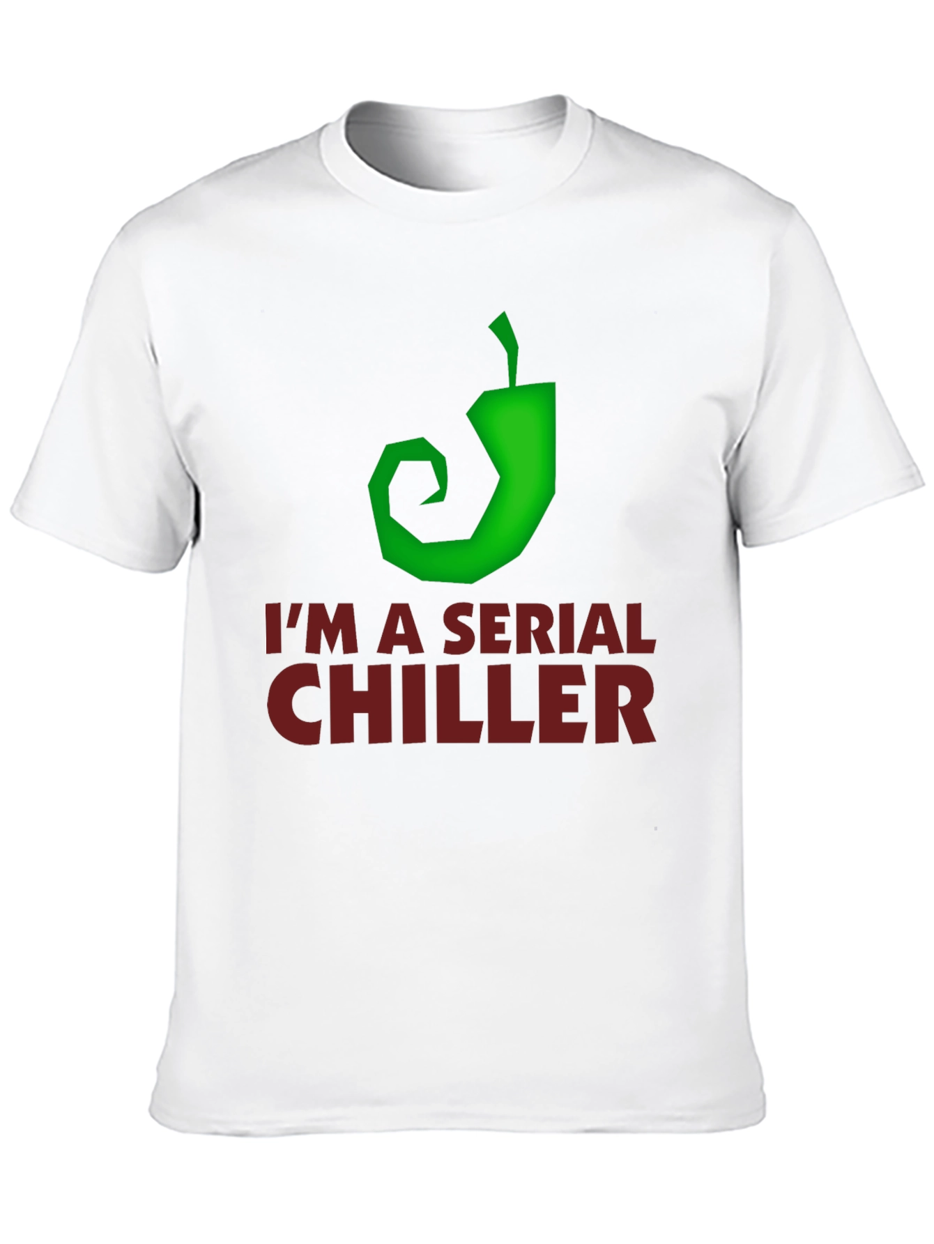 Im a Serial Chiller Graphic Tee