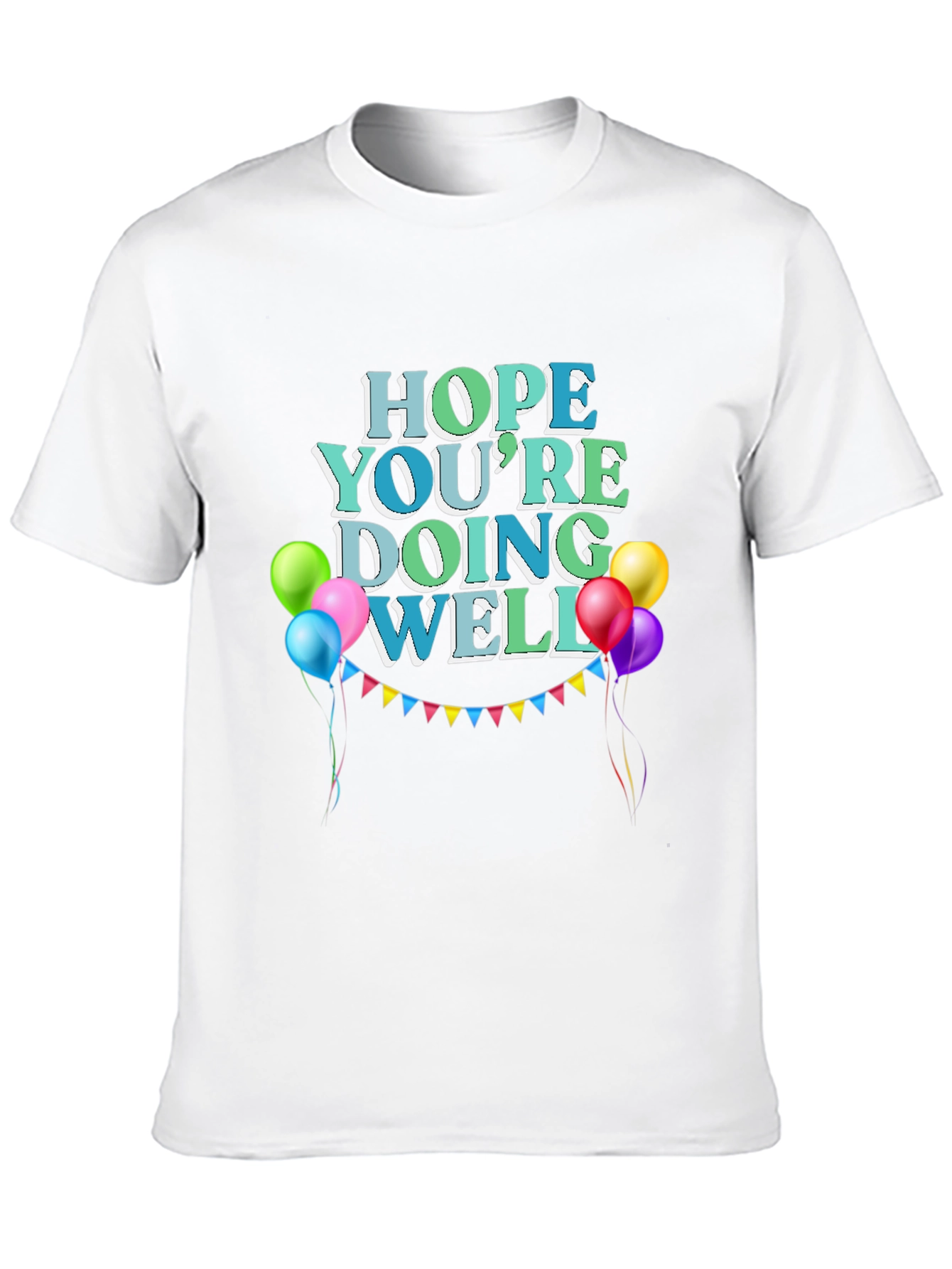 Hope Youre Doing Well Black T-Shirt