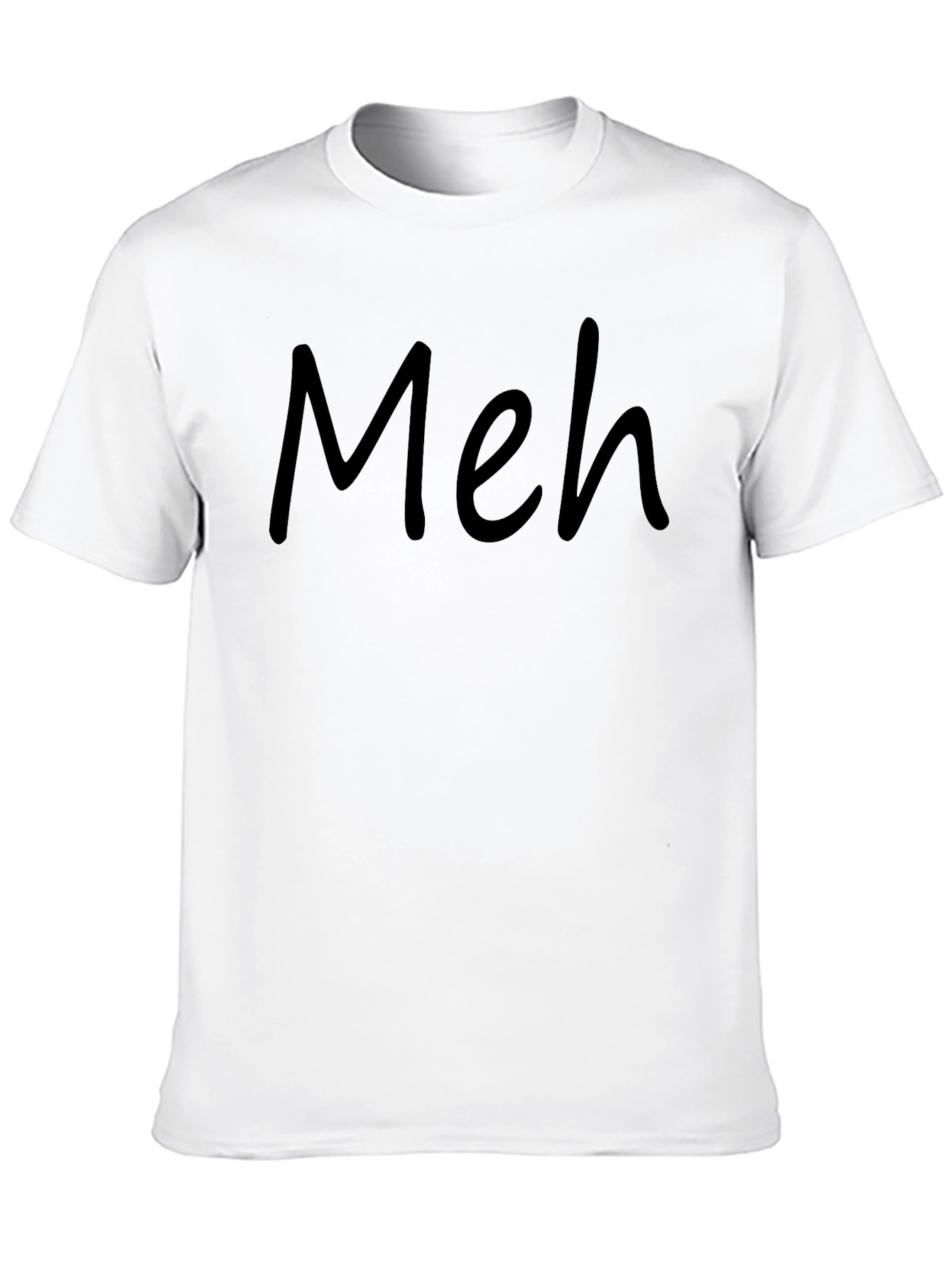 Meh T-Shirt - Casual Wear