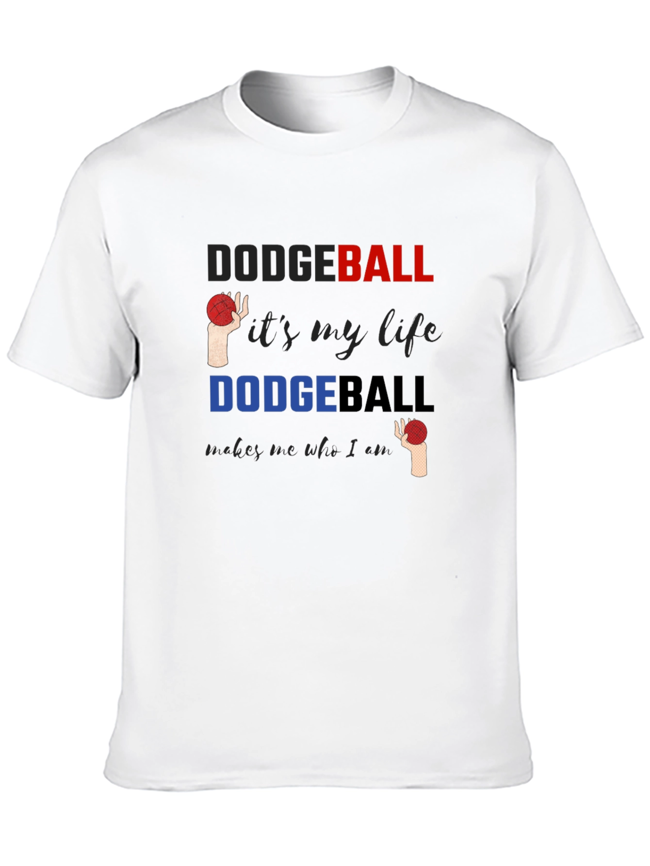 Dodgeball Life T-Shirt - Soft Cotton Tee