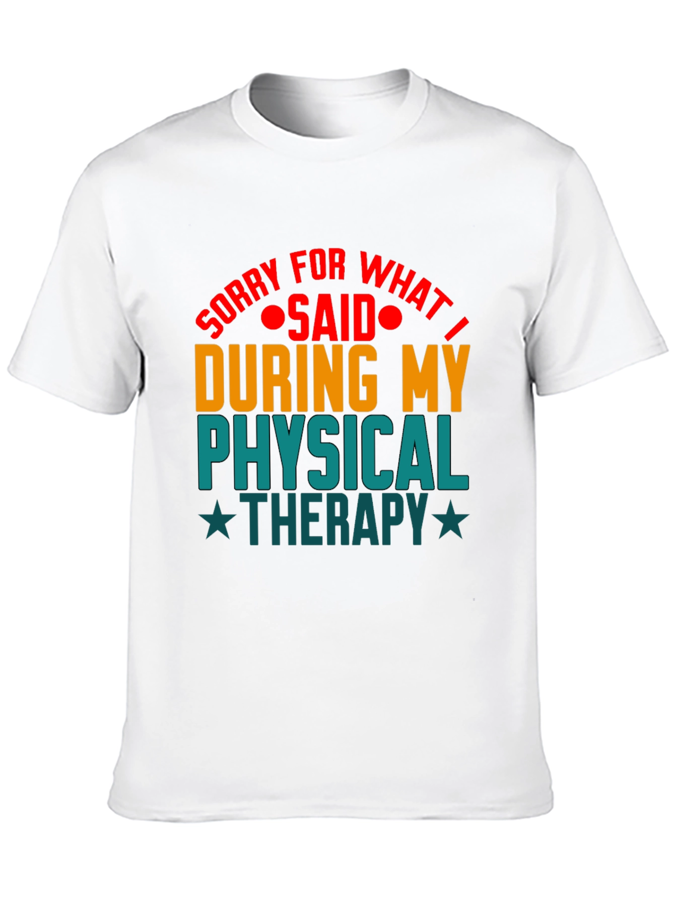 Physical Therapy Humor T-Shirt