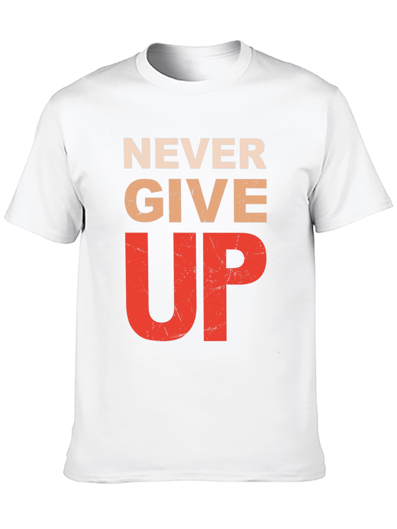 Never Give Up Graphic Tee - Inspirational Motivation Shirt