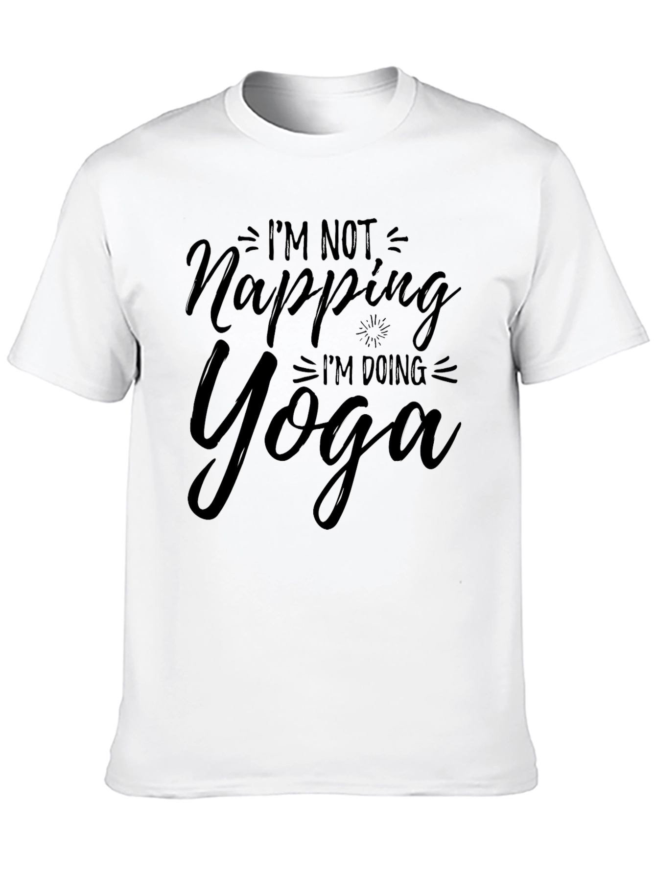 Im Not Napping Im Doing Yoga Black T-Shirt
