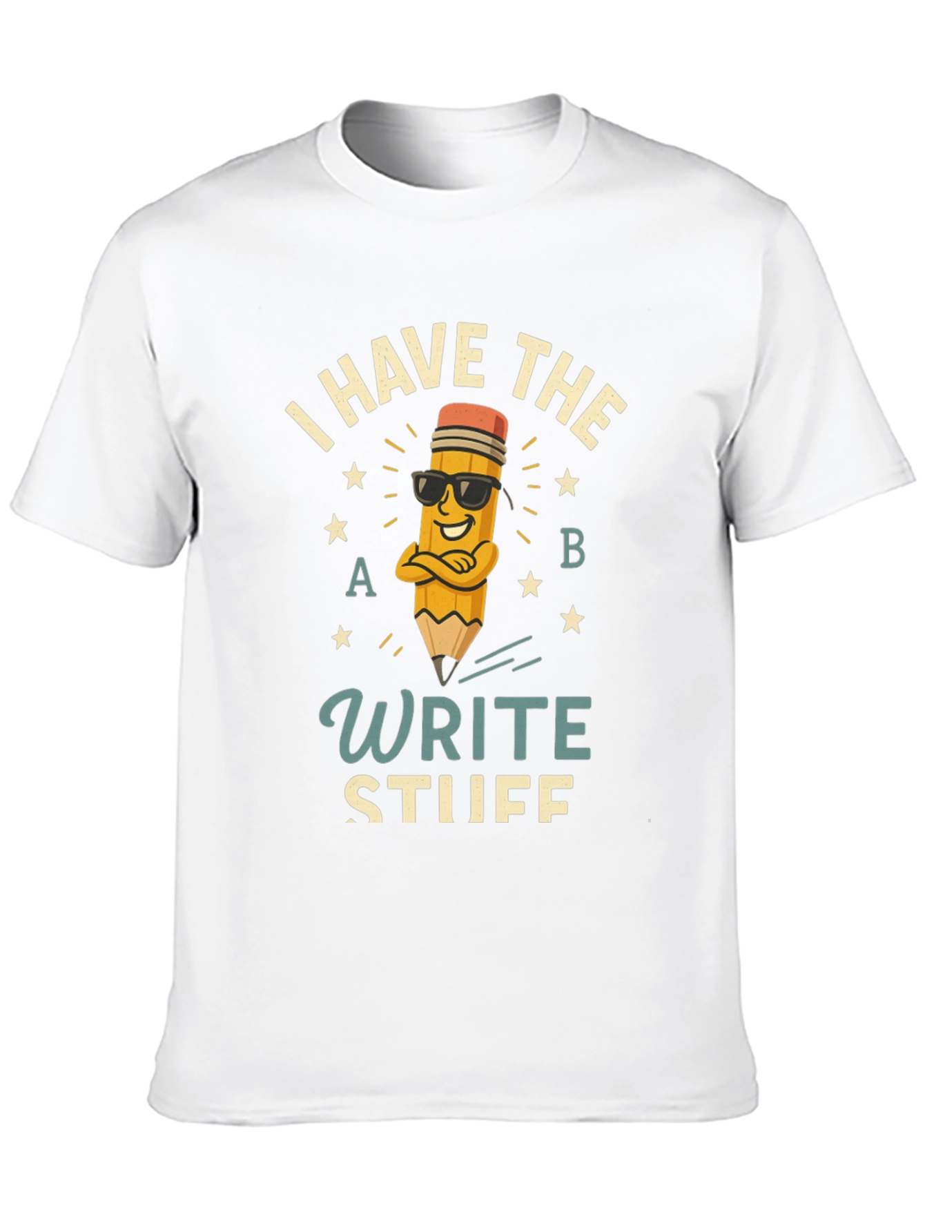 Write Stuff T-Shirt - Funny Pencil Design