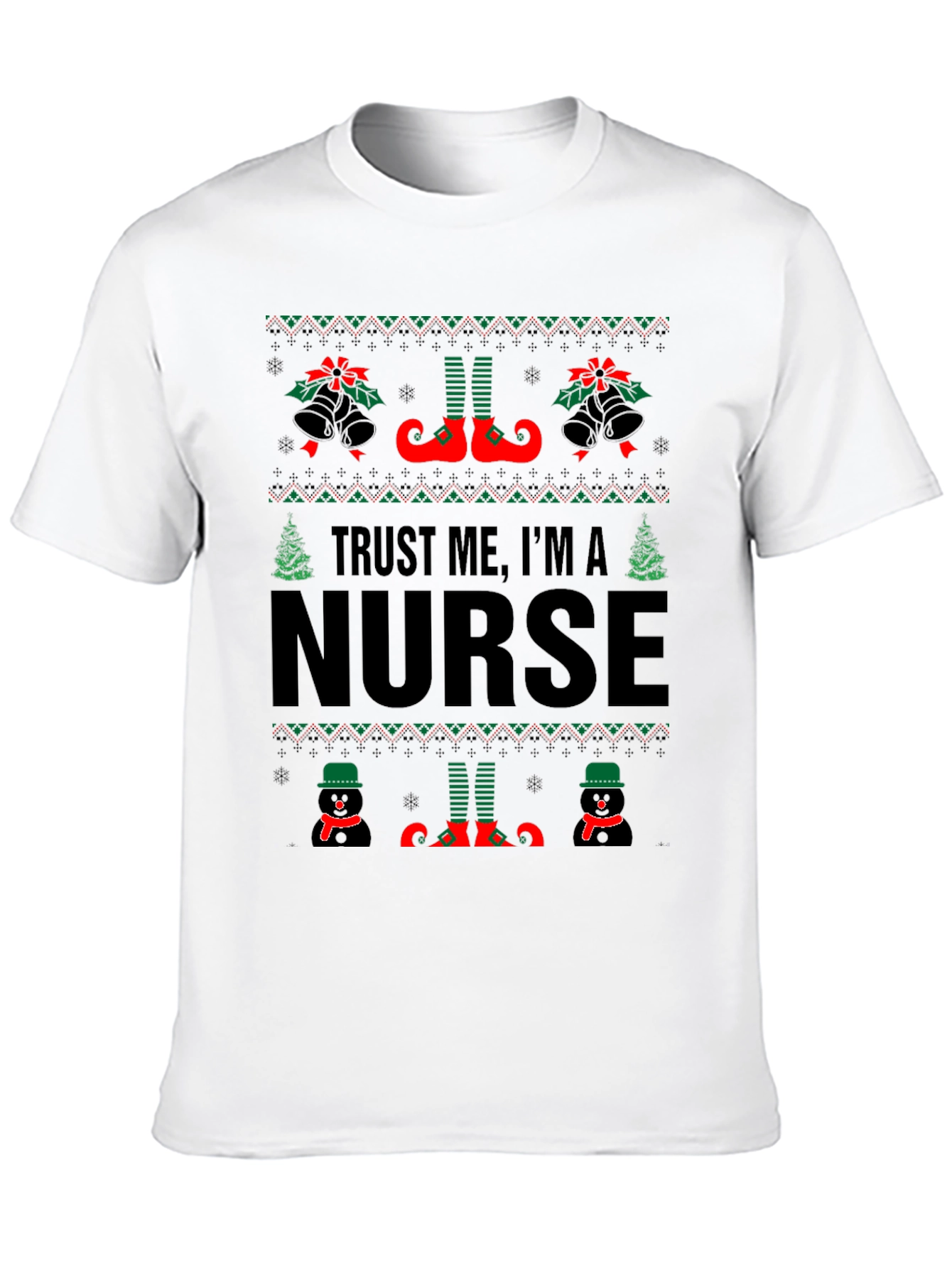 Trust Me Im a Nurse Christmas Sweater T-Shirt