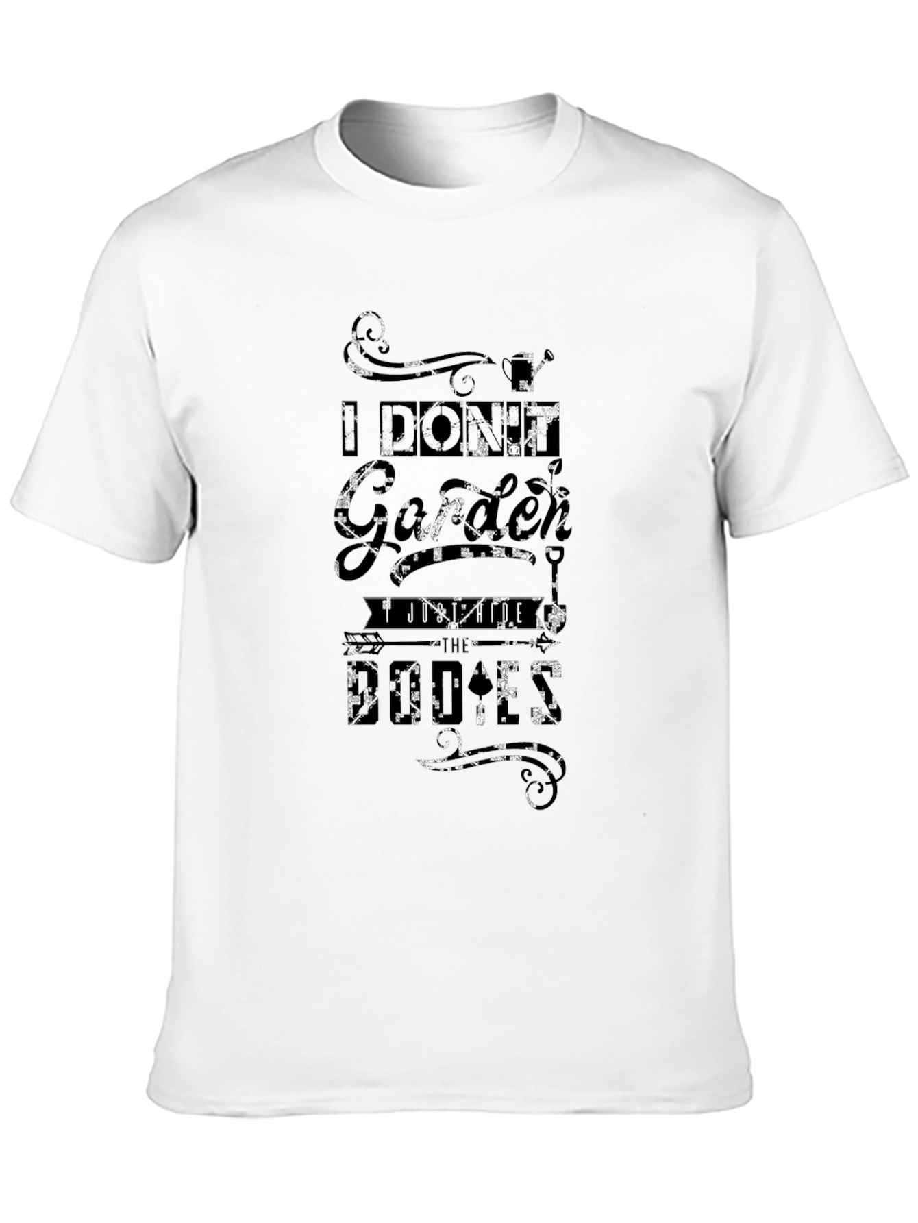 I Dont Garden I Raise Radishes Mens T-Shirt