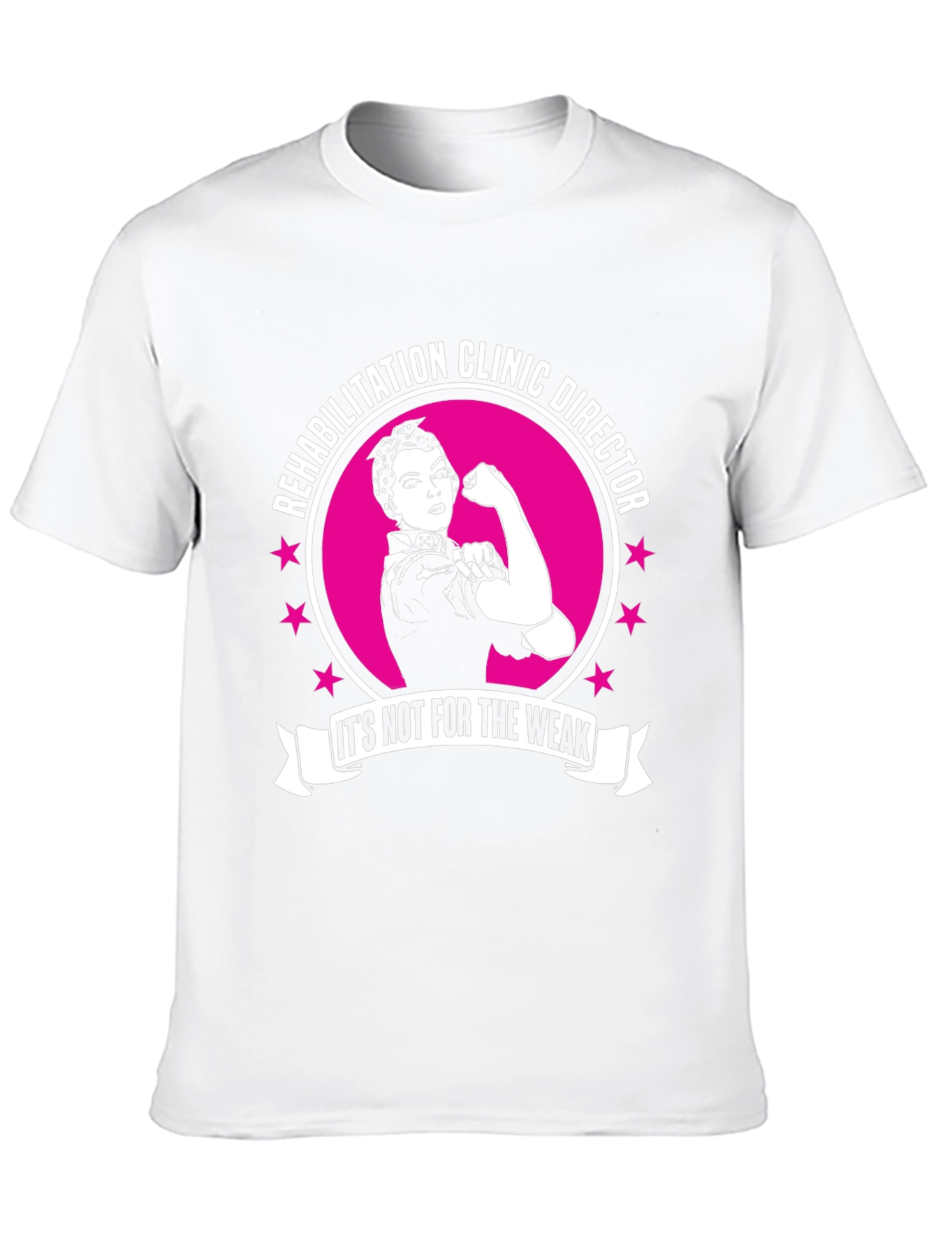 Rehabilitation Clinic Director Strong Woman T-Shirt