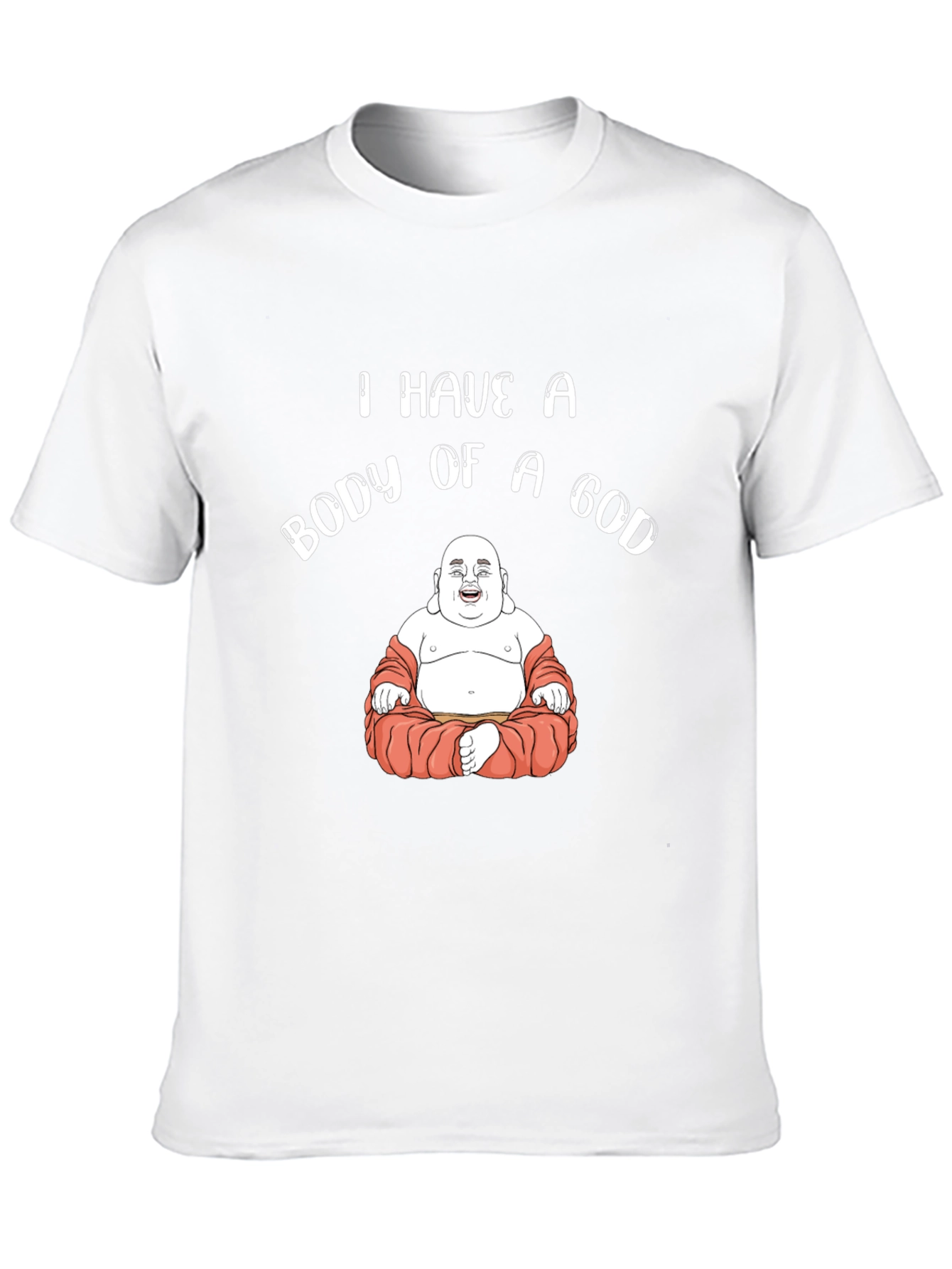 Body of a God Funny Buddha T-Shirt