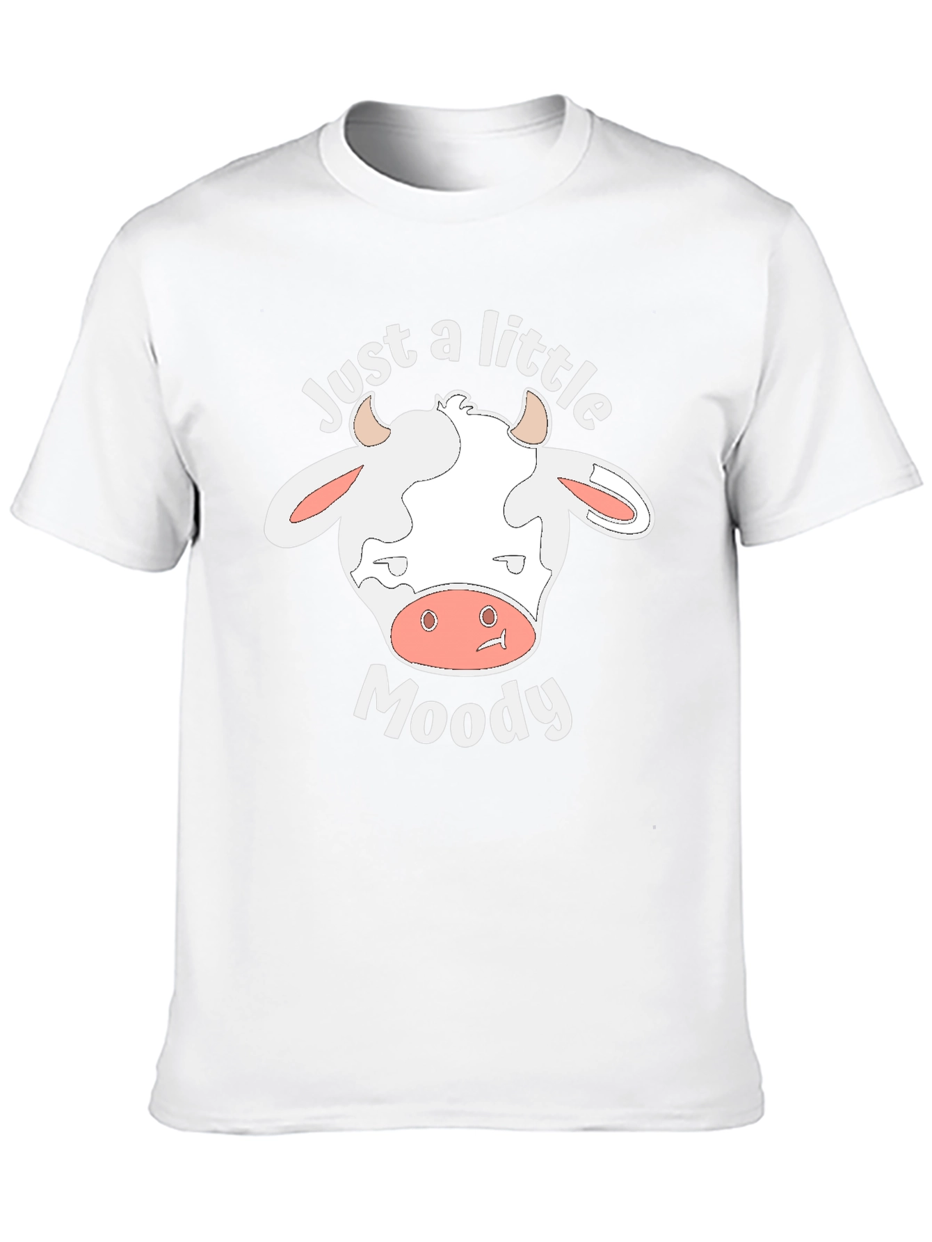Just A Little Moody Cow T-Shirt - Novelty Tee