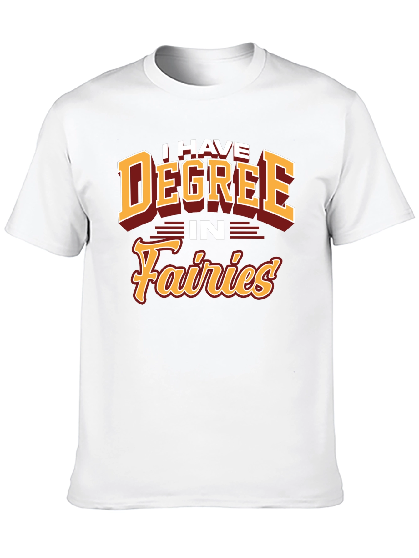 I Have Degree In Fairies T-Shirt