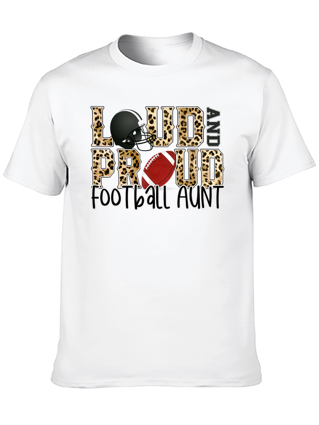 Loud and Proud Football Aunt T-Shirt