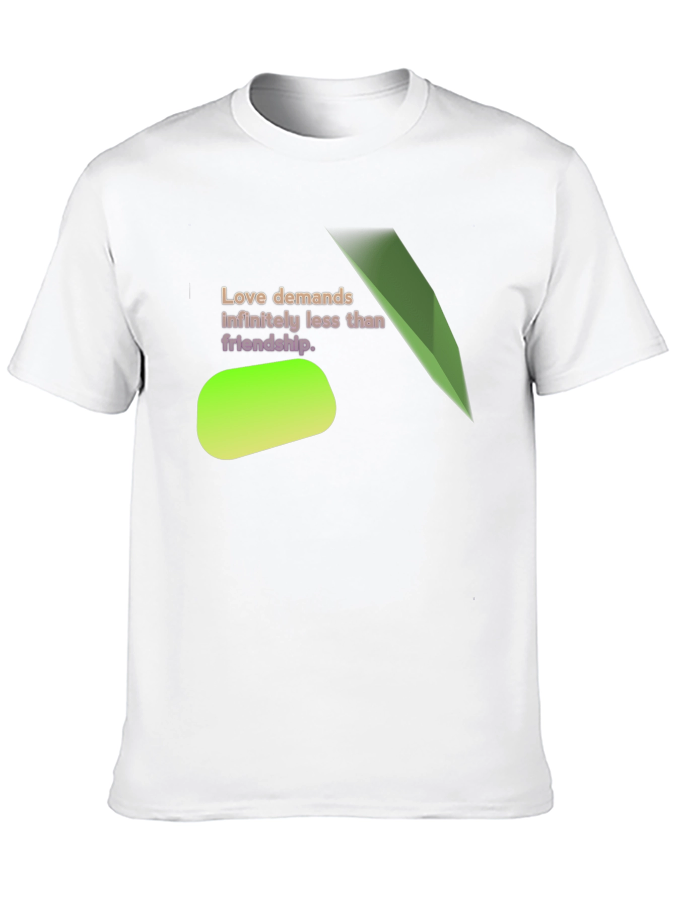 Love Demands Less T-Shirt