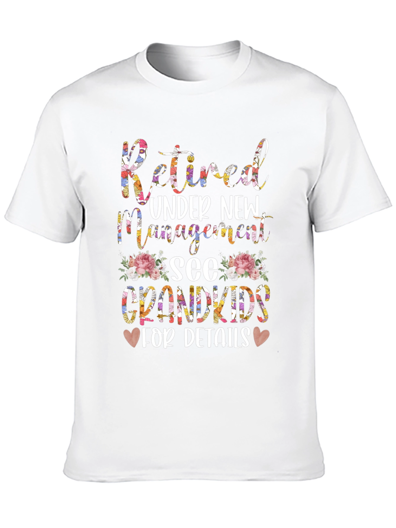 Retired Under New Management Grandkids T-Shirt