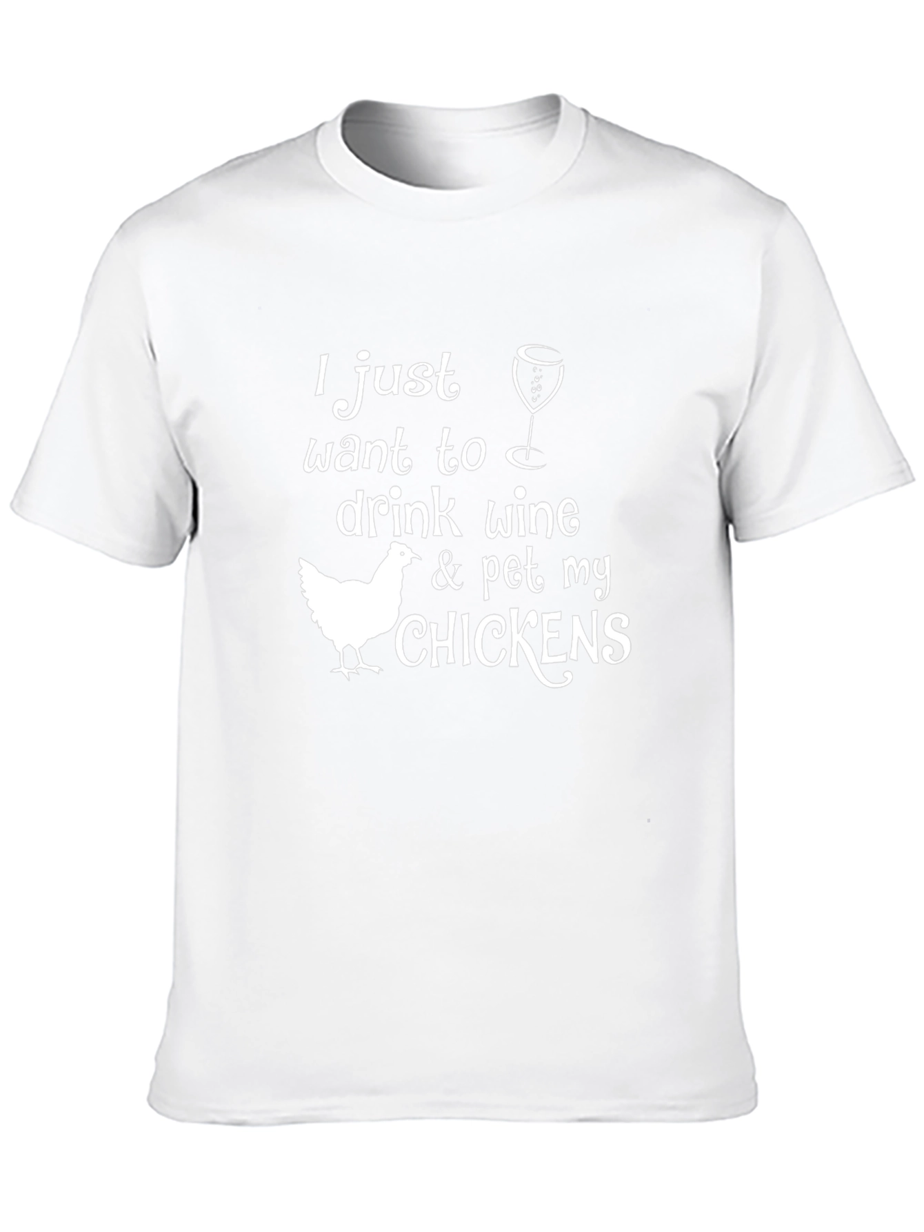 Drink Wine & Pet My Chickens Graphic Tee