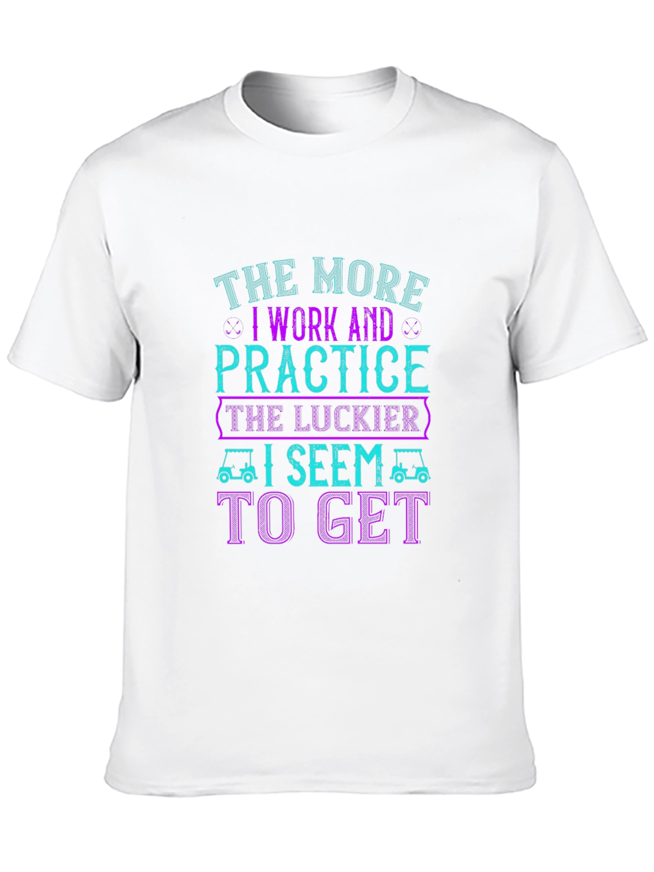 The More I Practice Golf T-Shirt