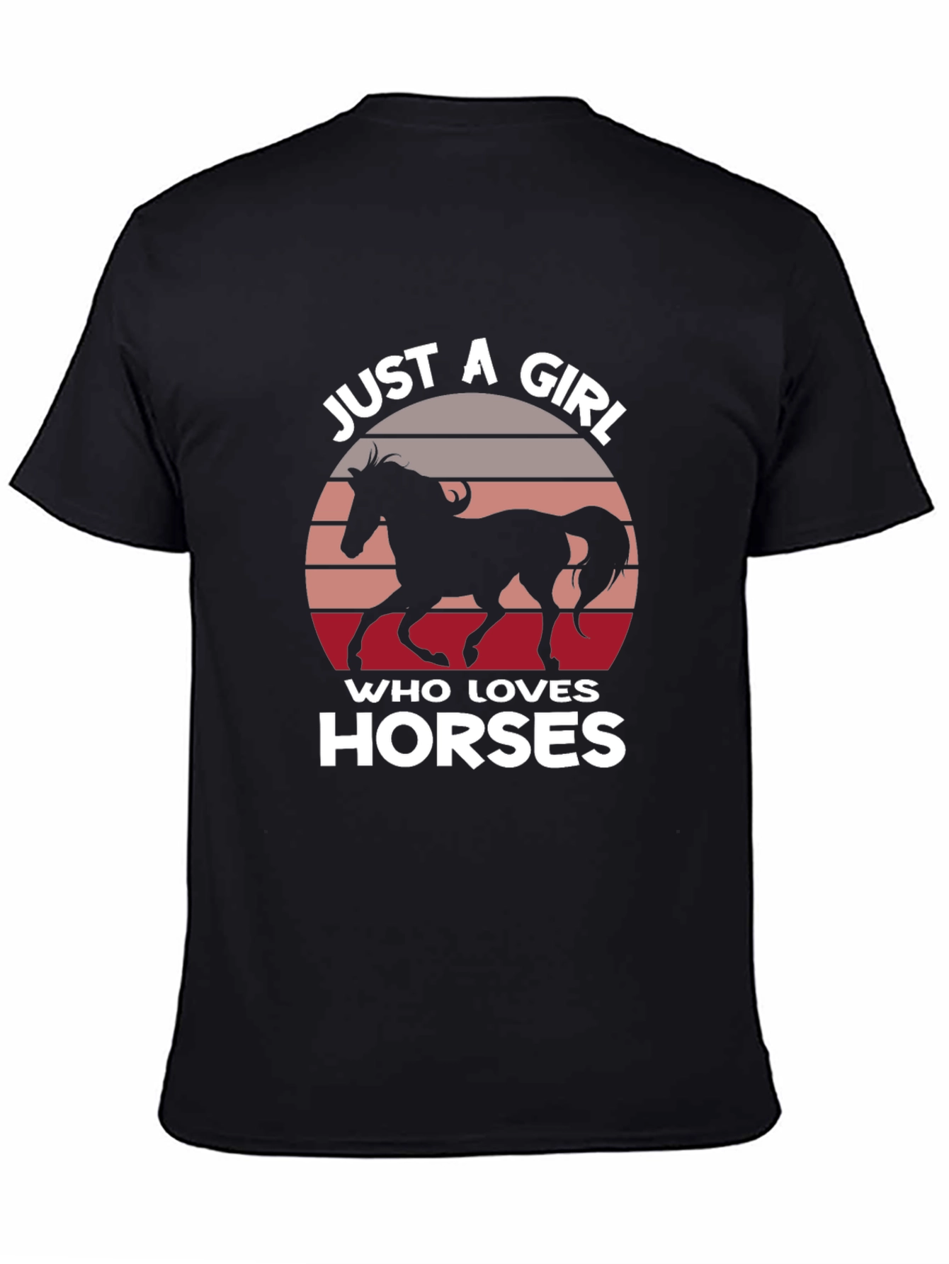 Just A Girl Who Loves Horses Black T-Shirt