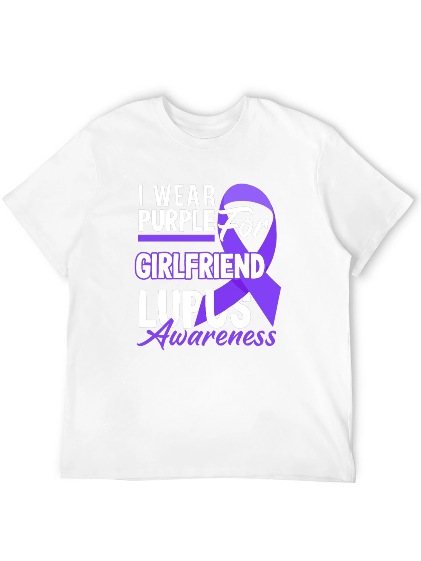 I Wear Purple For Girlfriend Lupus Awareness T-Shirt