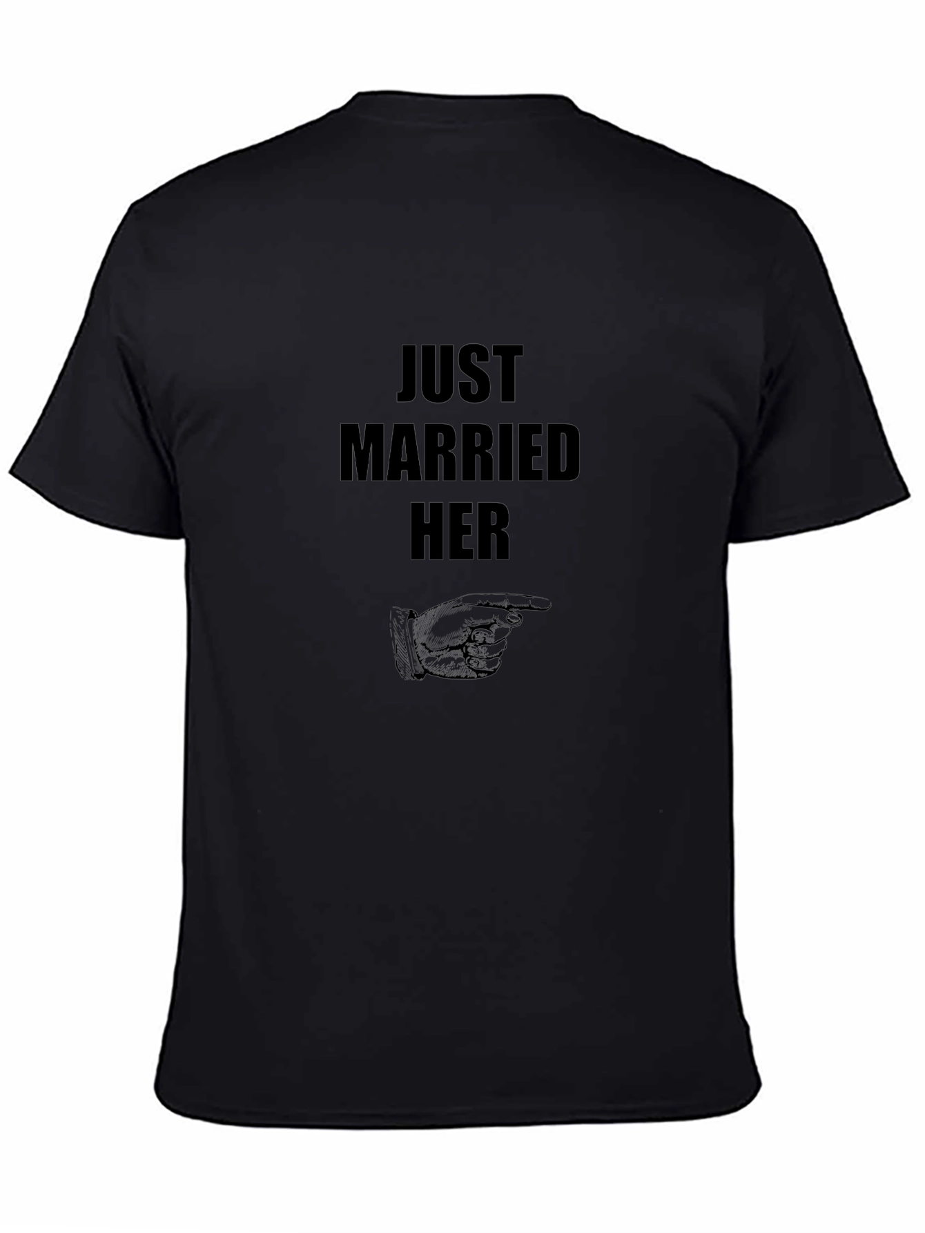 Just Married Her - Novelty T-Shirt