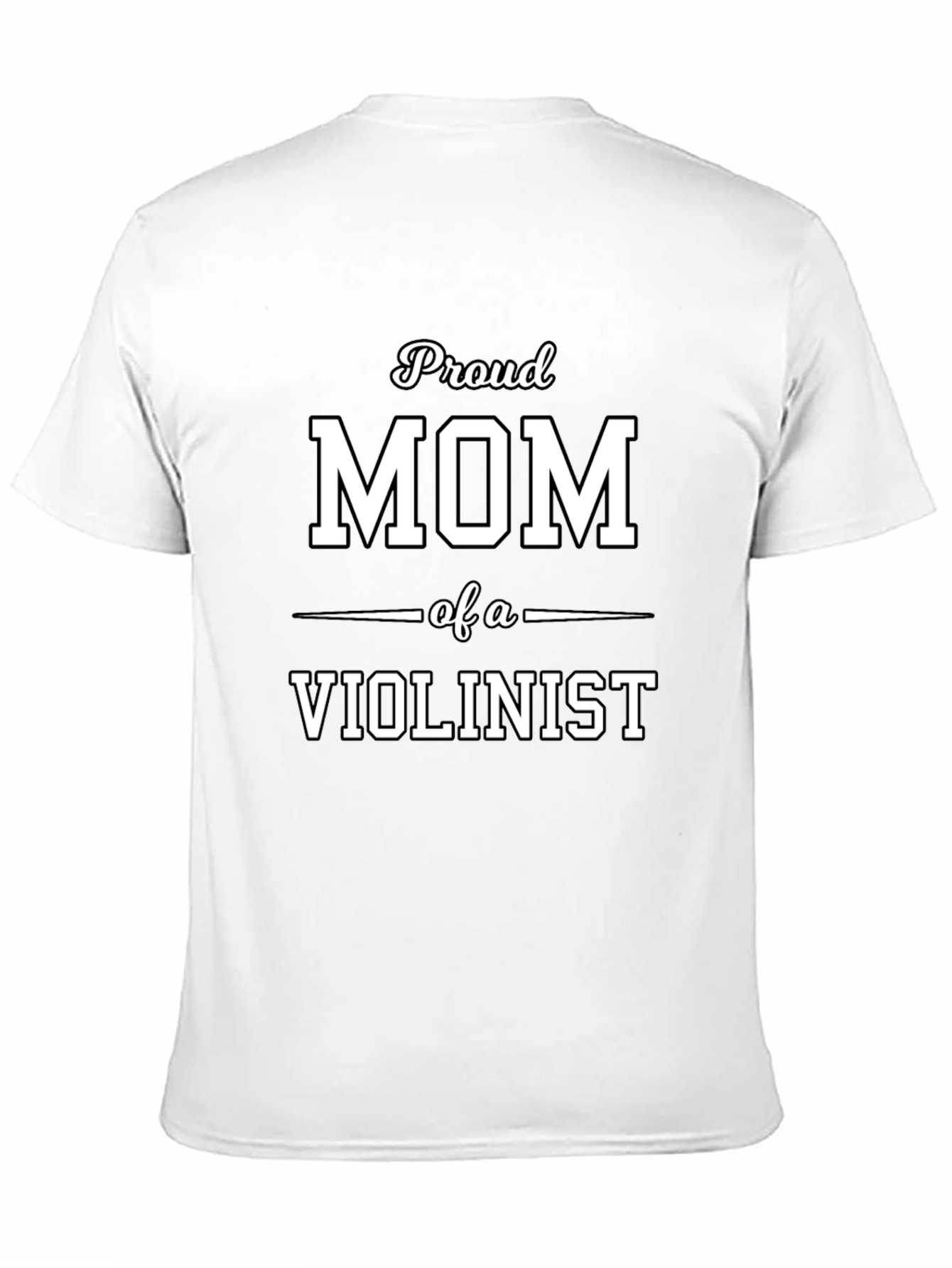 Proud Mom of a Violinist - Black T-Shirt