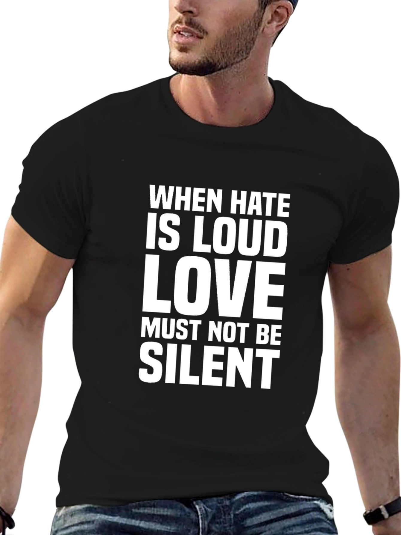 When Hate Is Loud Love T-Shirt