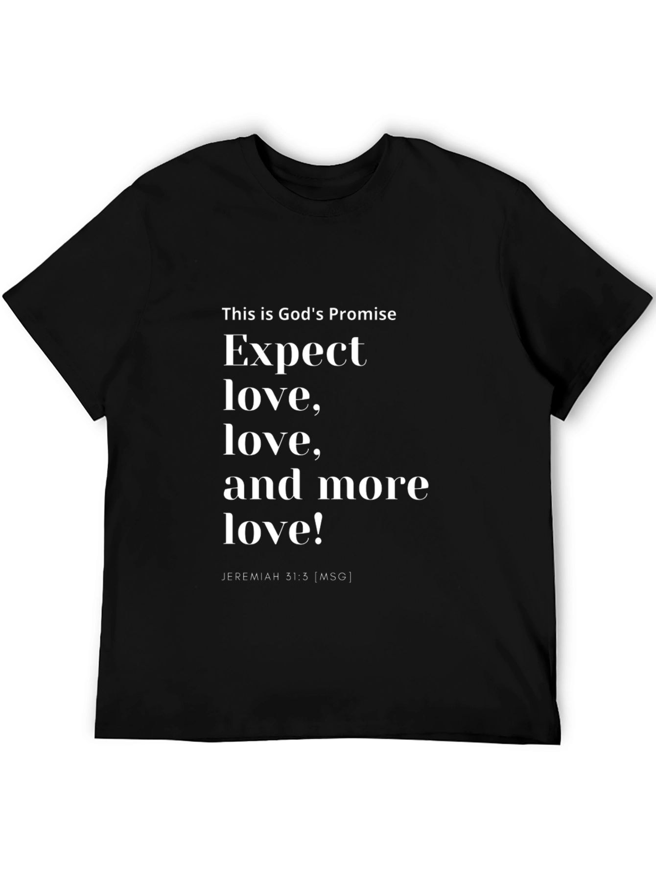 Gods Promise T-Shirt - Expect Love