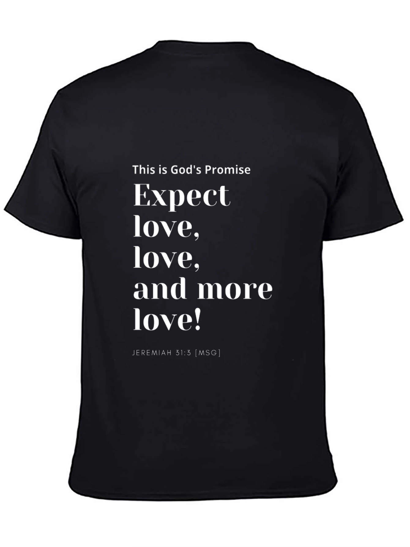 Gods Promise T-Shirt - Expect Love