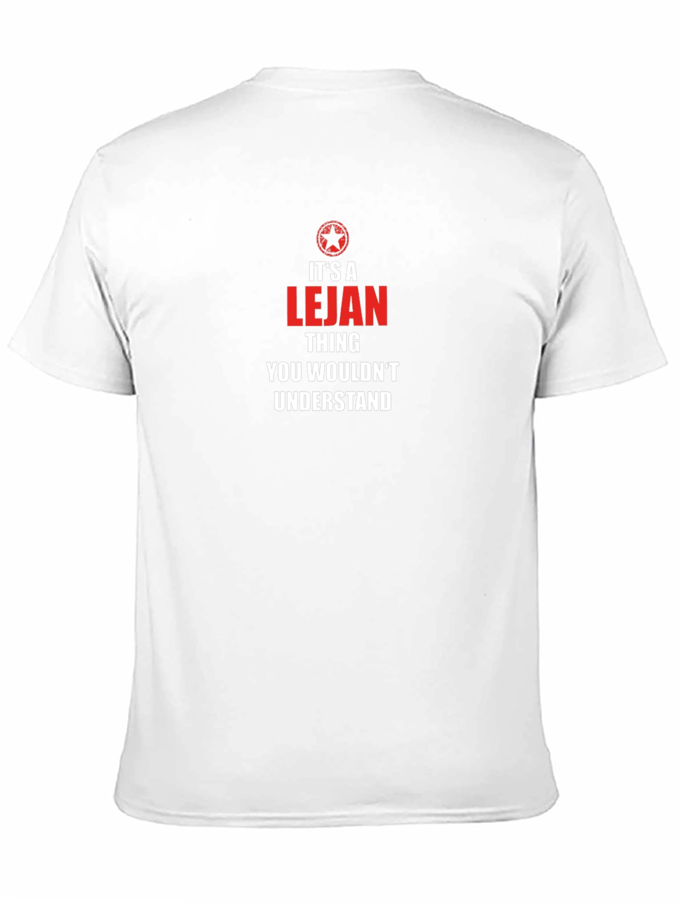 Its a Lejan Thing T-Shirt