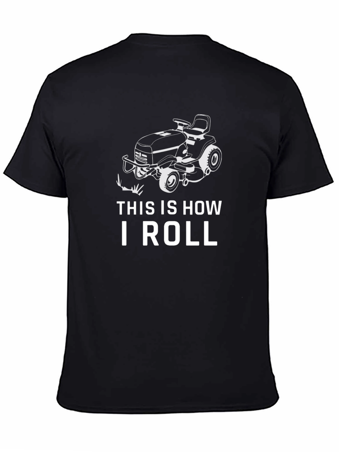 This is How I Roll Lawn Mower T-Shirt
